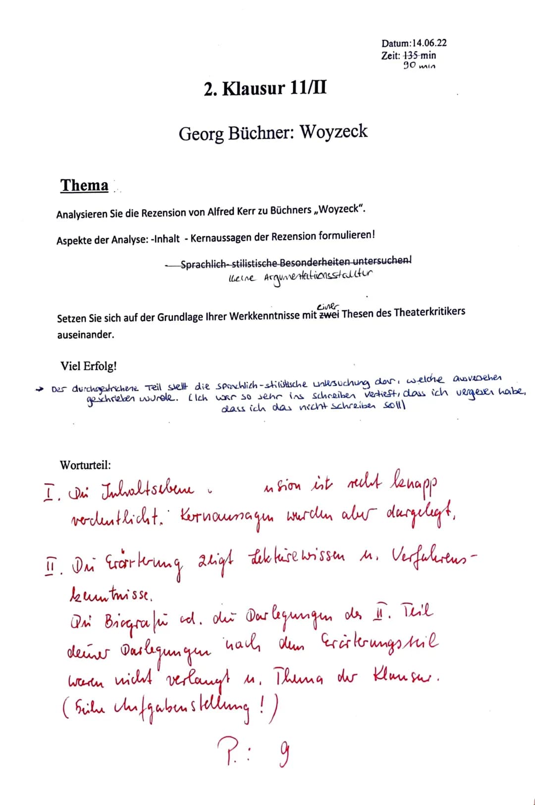 2. Klausur 11/II
Georg Büchner: Woyzeck
Thema
Analysieren Sie die Rezension von Alfred Kerr zu Büchners ,,Woyzeck".
Aspekte der Analyse: -In