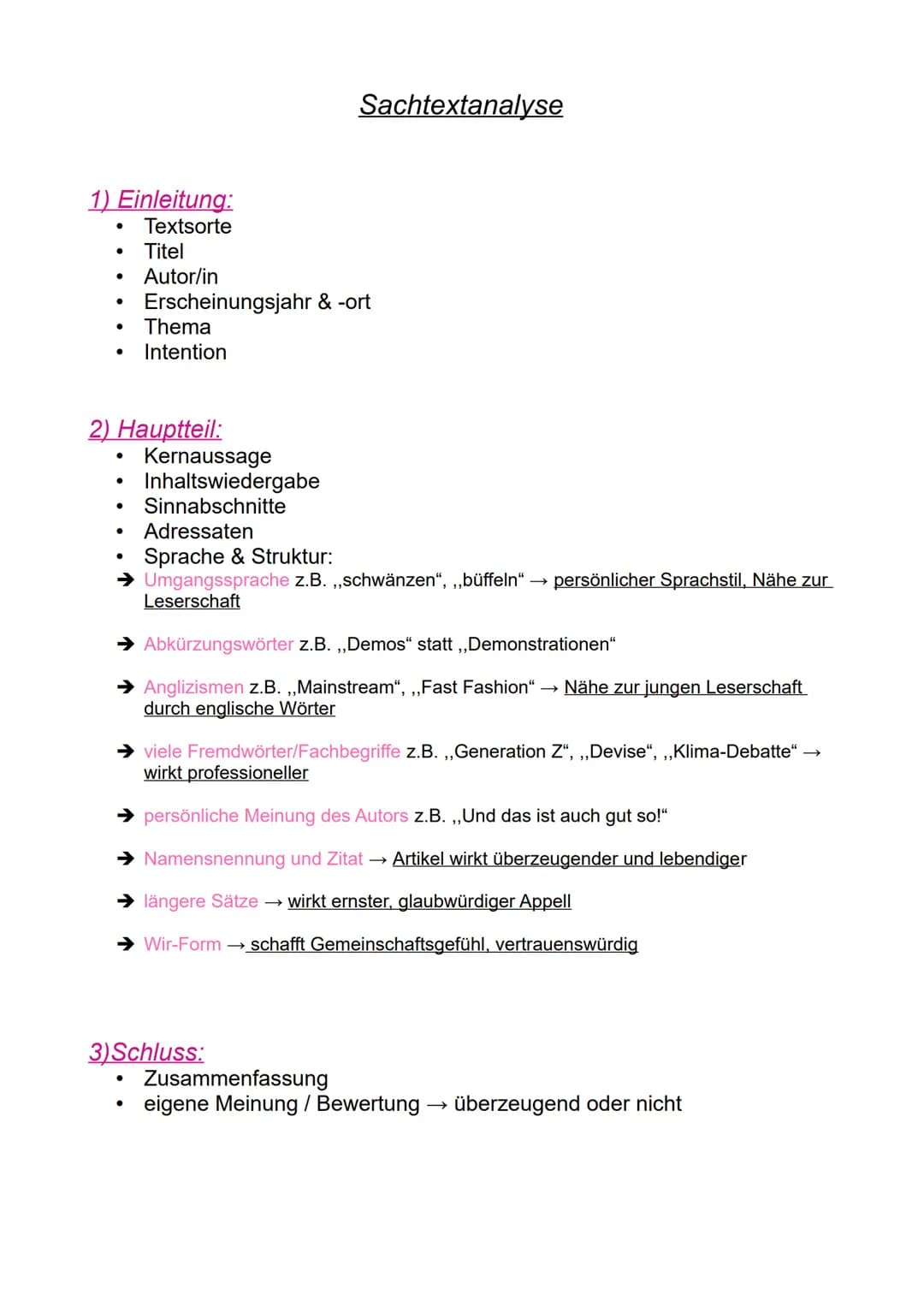 1) Einleitung:
Textsorte
●
●
●
●
●
●
2) Hauptteil:
●
.
Titel
Autor/in
Erscheinungsjahr & -ort
Thema
Intention
●
Kernaussage
Inhaltswiedergab