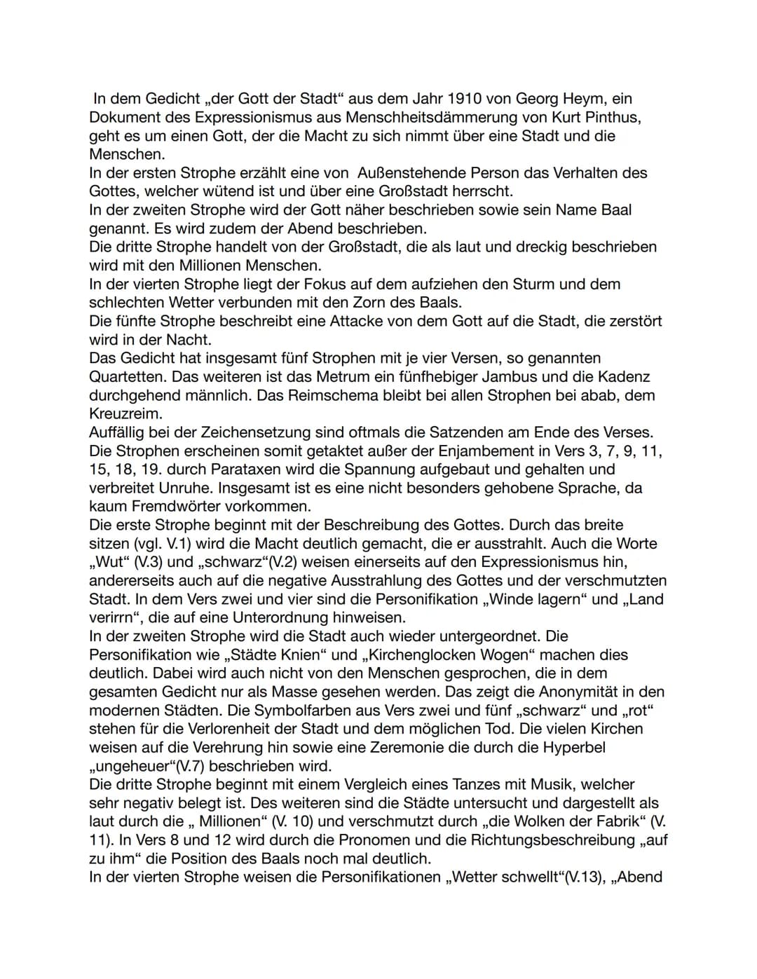 In dem Gedicht ,,der Gott der Stadt" aus dem Jahr 1910 von Georg Heym, ein
Dokument des Expressionismus aus Menschheitsdämmerung von Kurt Pi