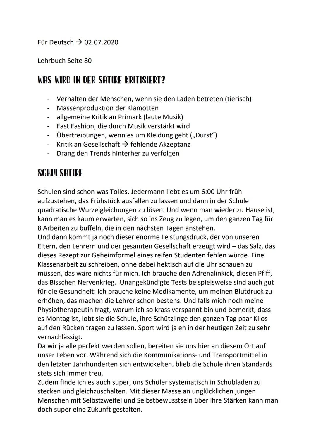 Für Deutsch → 02.07.2020
Lehrbuch Seite 80
WAS WIRD IN DER SATIRE KRITISIERT?
Verhalten der Menschen, wenn sie den Laden betreten (tierisch)