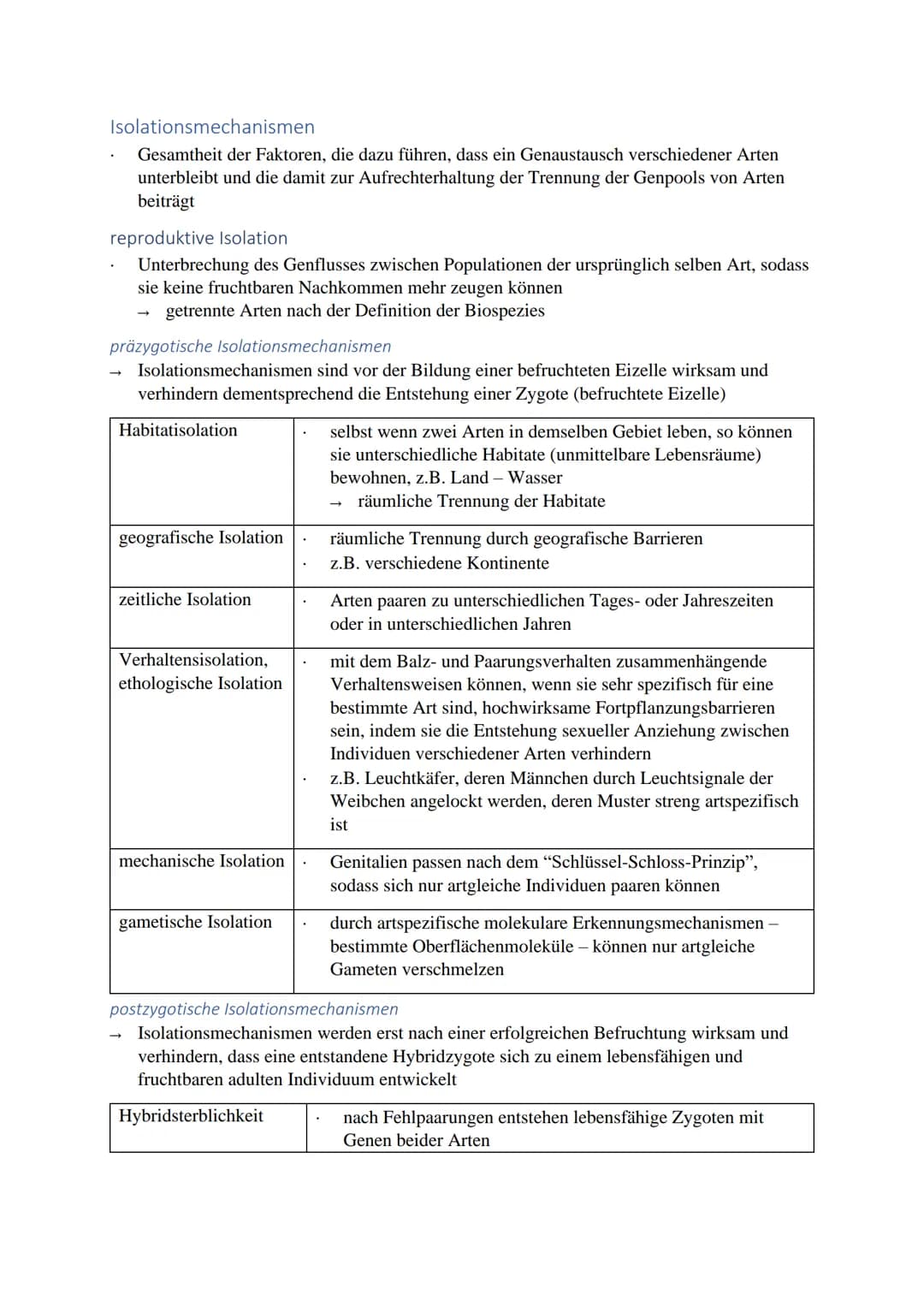 Isolationsmechanismen
Gesamtheit der Faktoren, die dazu führen, dass ein Genaustausch verschiedener Arten
unterbleibt und die damit zur Aufr