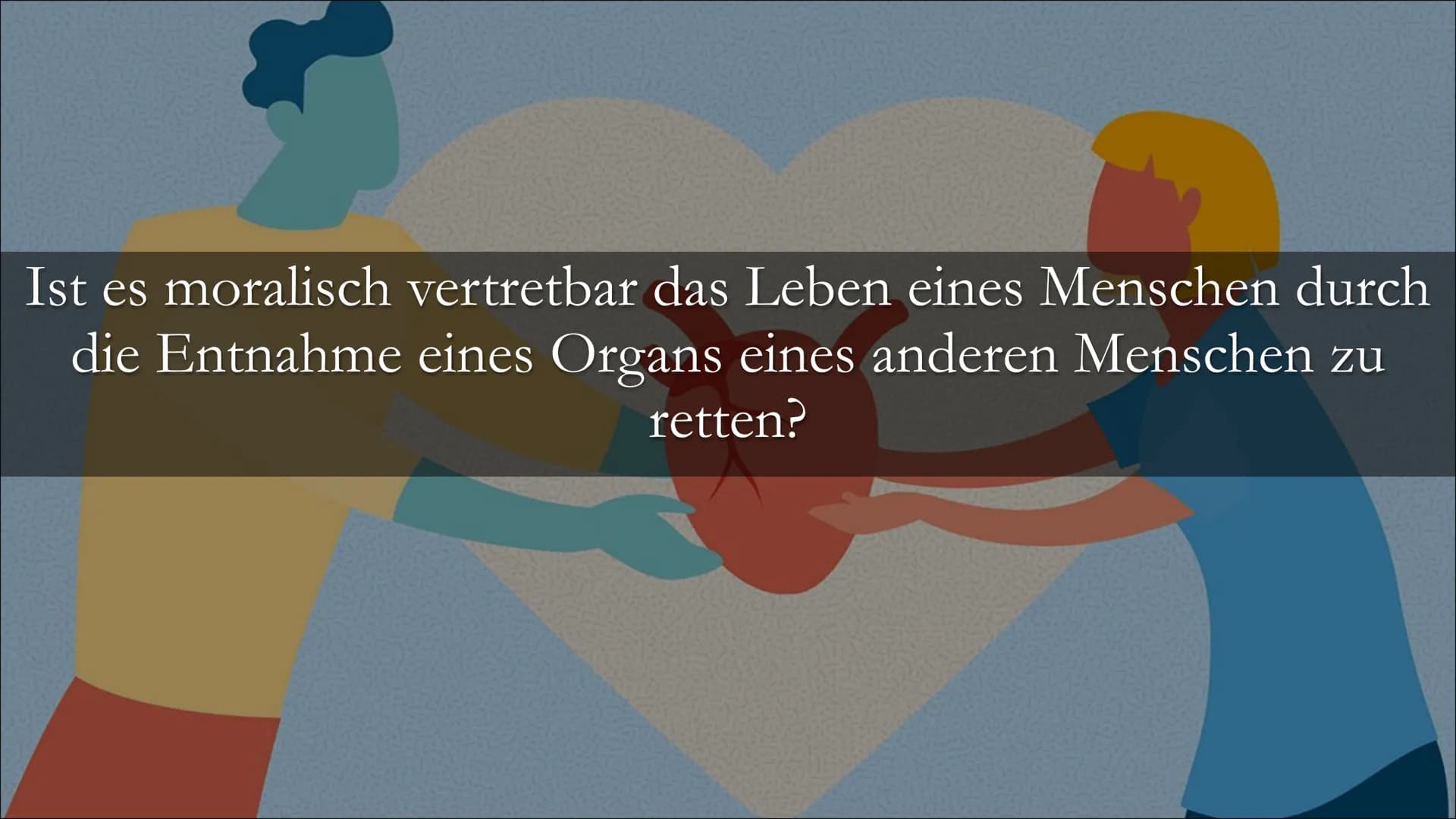 ORGANSPENDE Struktur
1. Leitfrage
2.
Definition
3. Organe und Gewebe zum Spenden
4. Voraussetzungen
5. Organspendeausweis
6. Organspender in