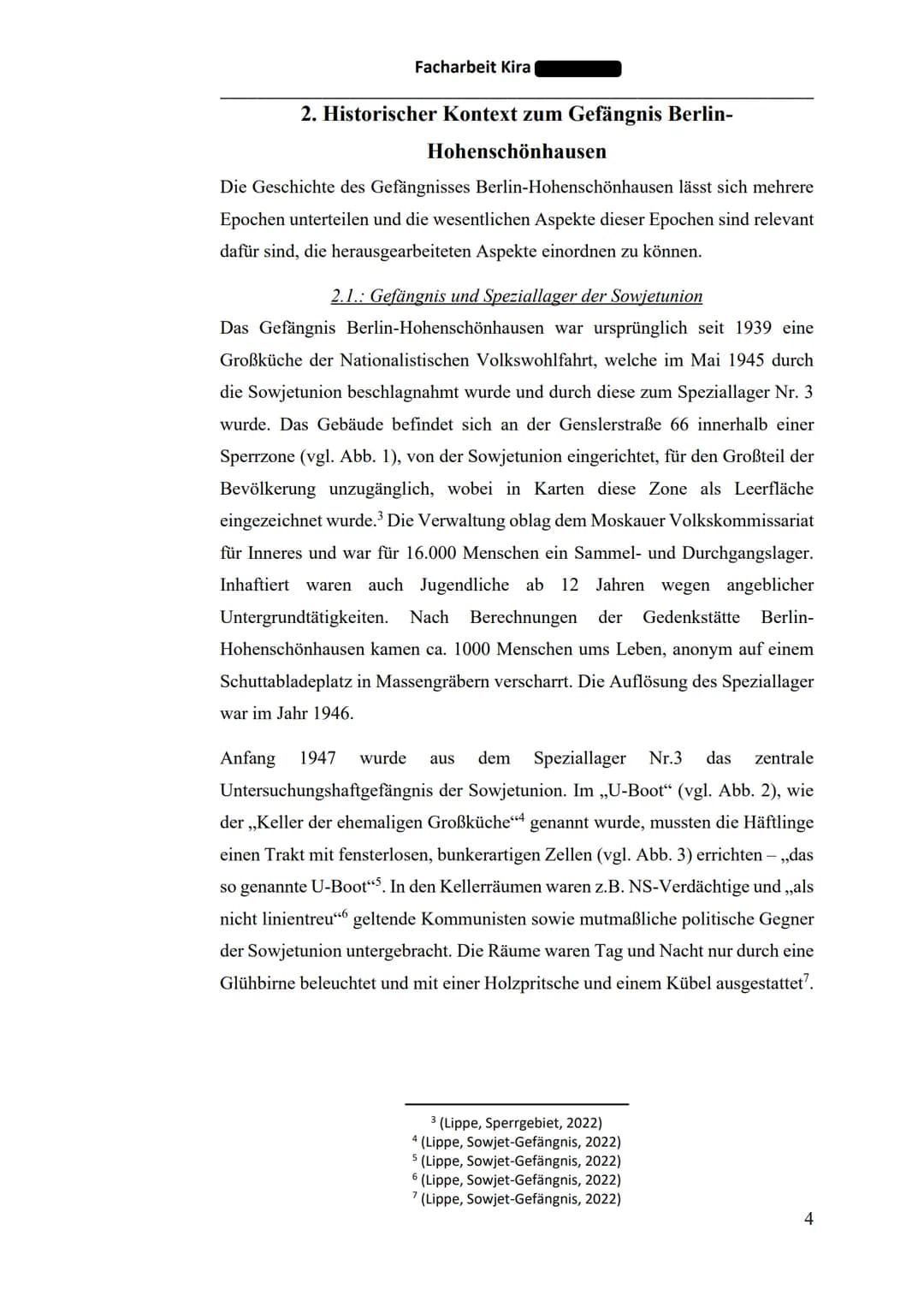 丑丑
Facharbeit Kira
mmm
un 110
III
Em m
Gefängnis der Staatssicherheit in Berlin-Hohenschönhausen
Haftgründe und Haftbedingungen
Facharbeit v