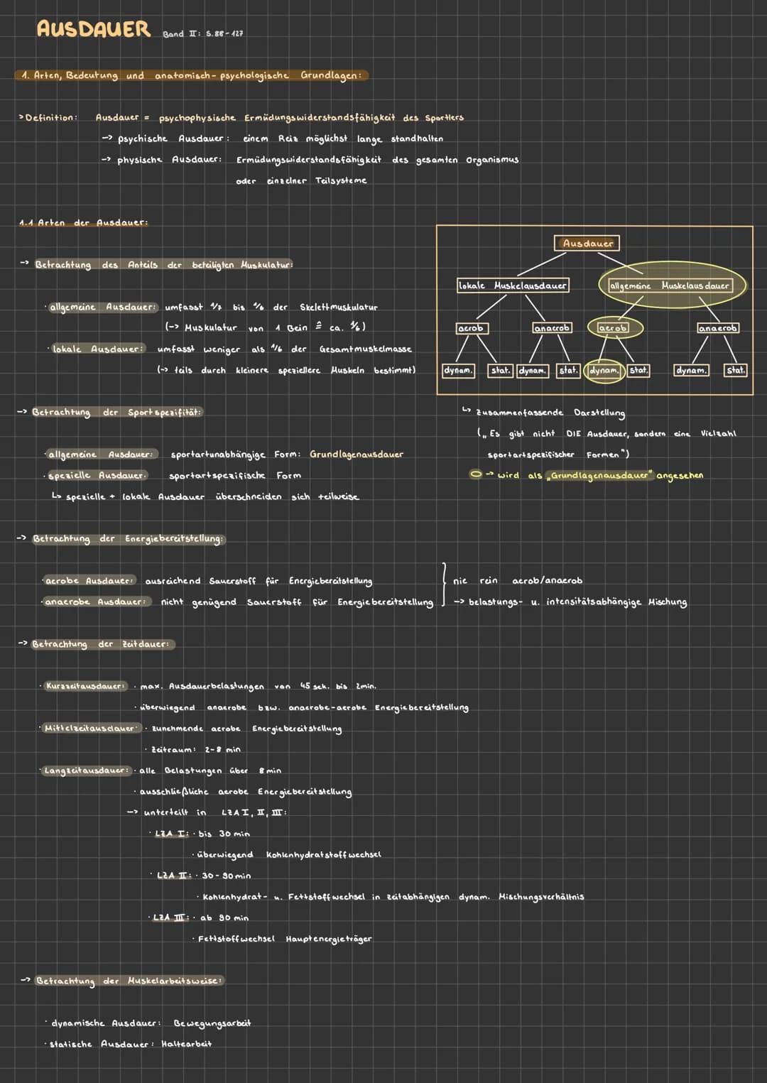 AUSDAUER Band II: S.88-127
1. Arten, Bedeutung und anatomisch-psychologische Grundlagen:
>Definition: Ausdauer = psychophysische Ermüdungswi