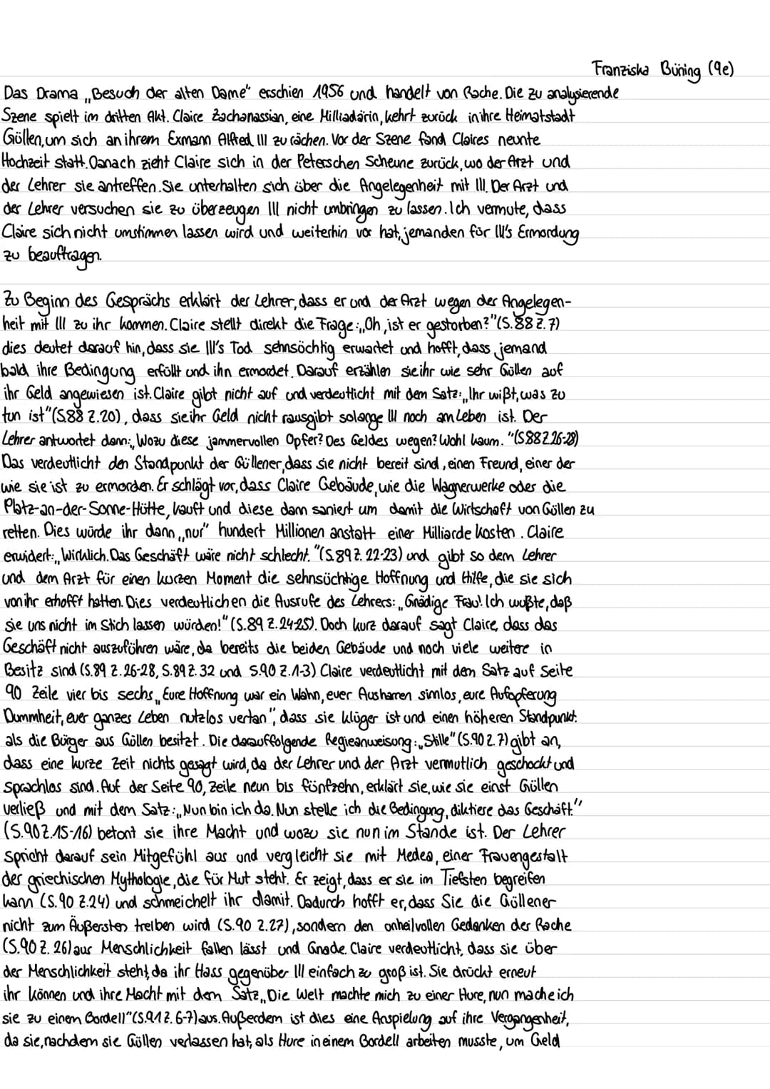 Franziska Buning (9e)
Das Drama, Besuch der alten Dame" erschien 1956 und handelt von Rache. Die zu analysierende
Szene spielt im dritten Ak