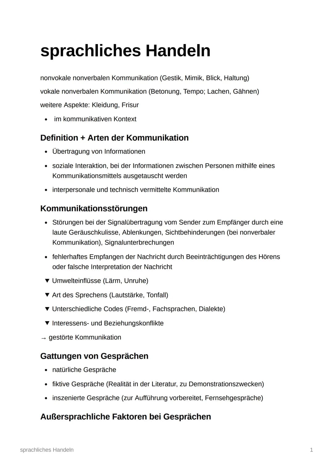 sprachliches Handeln
nonvokale nonverbalen Kommunikation (Gestik, Mimik, Blick, Haltung)
vokale nonverbalen Kommunikation (Betonung, Tempo; 
