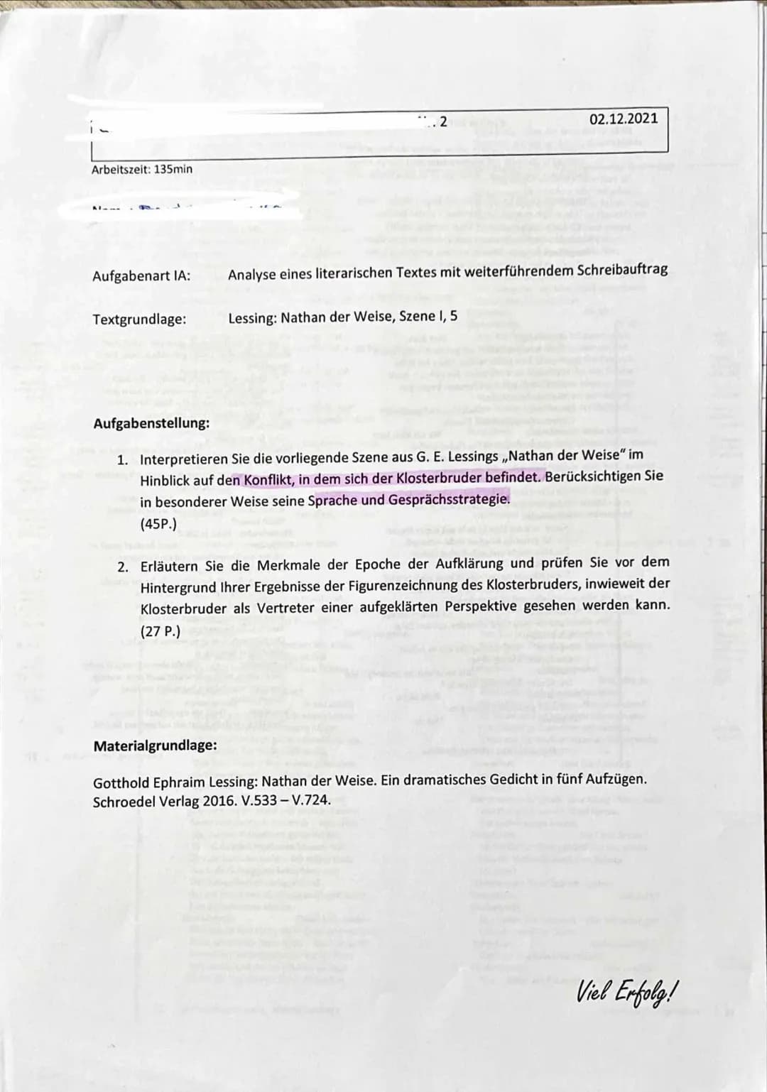 in
Arbeitszeit: 135min
Aufgabenart IA:
Textgrundlage:
Aufgabenstellung:
02.12.2021
Analyse eines literarischen Textes mit weiterführendem Sc