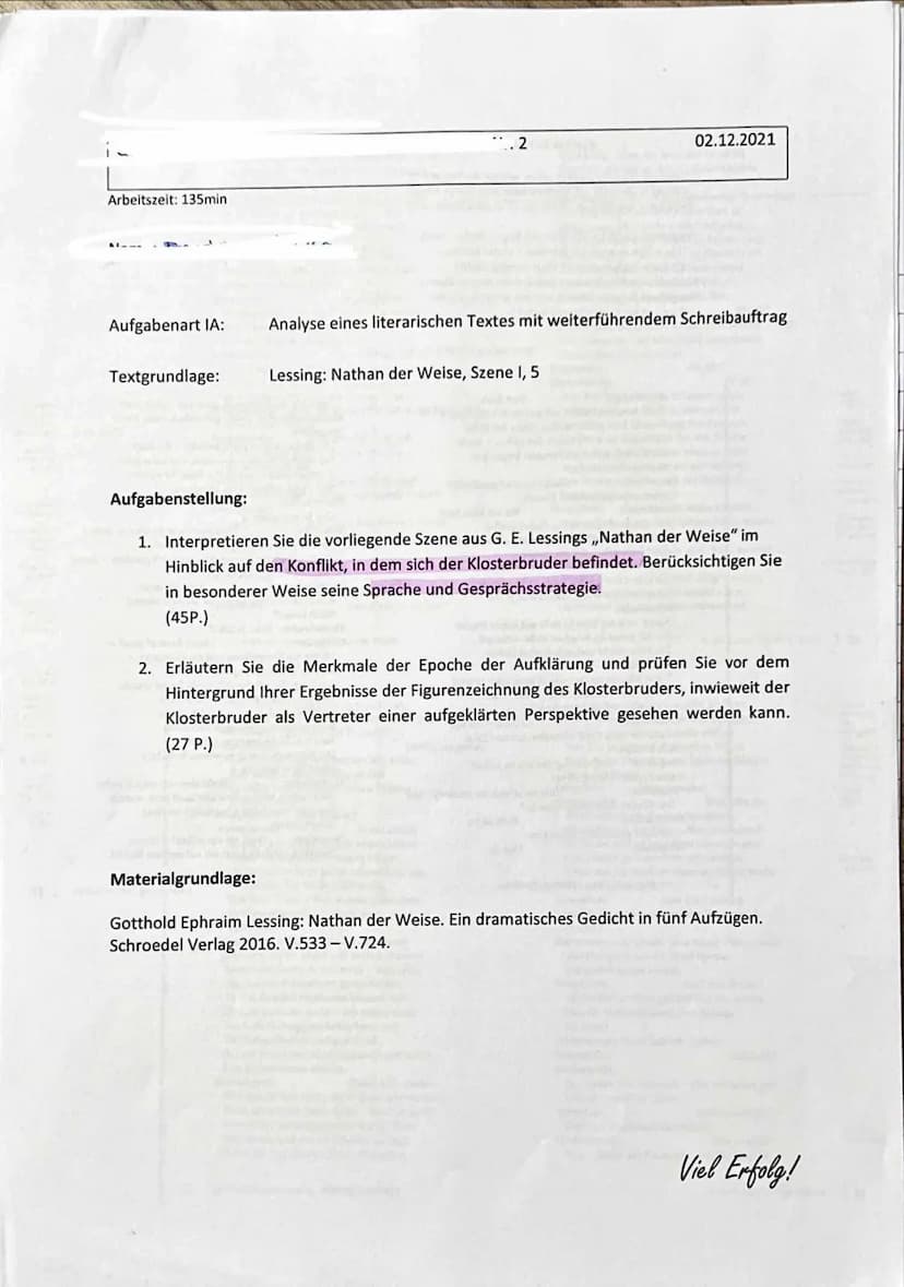 in
Arbeitszeit: 135min
Aufgabenart IA:
Textgrundlage:
Aufgabenstellung:
02.12.2021
Analyse eines literarischen Textes mit weiterführendem Sc