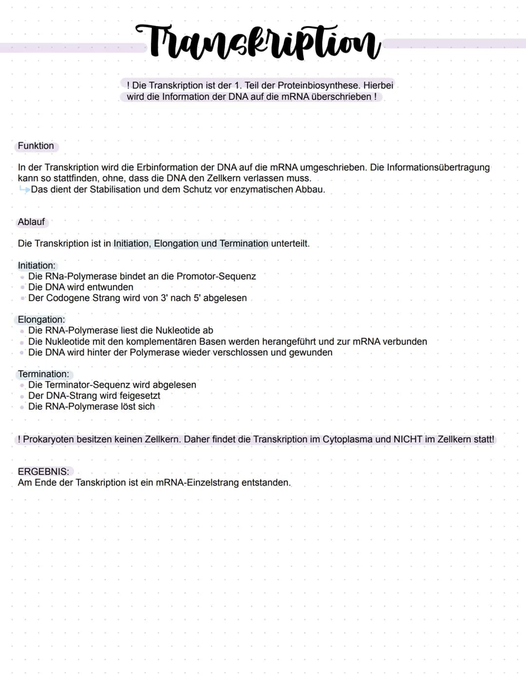 Transkription
! Die Transkription ist der 1. Teil der Proteinbiosynthese. Hierbei
wird die Information der DNA auf die mRNA überschrieben!
F