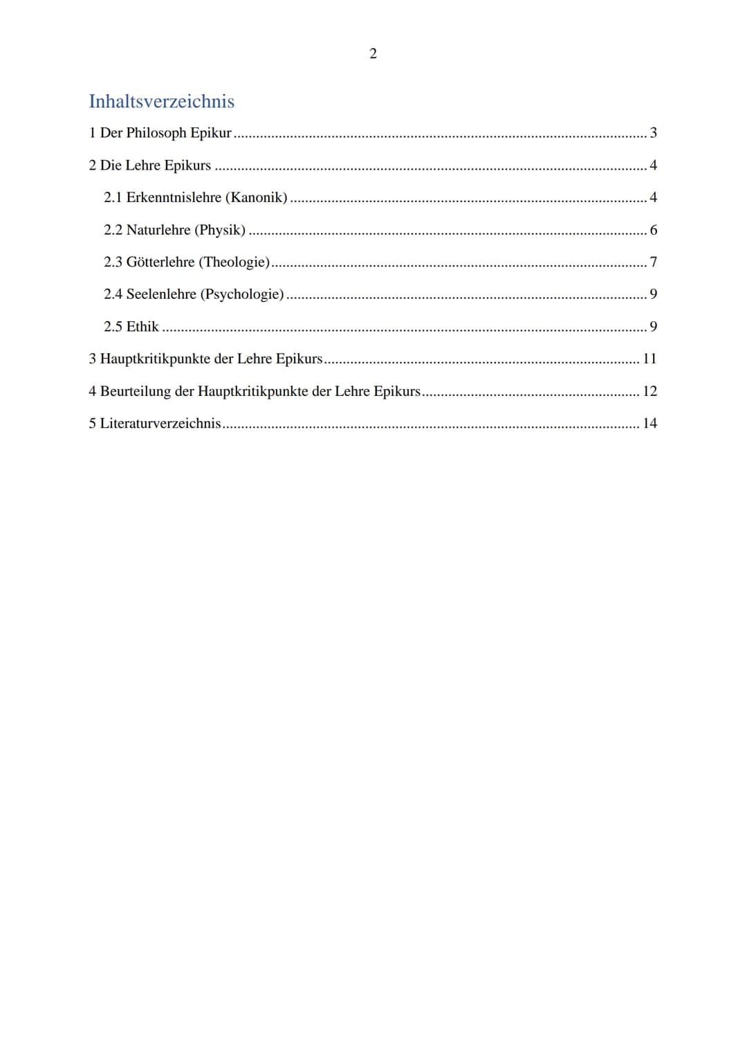 Der Epikureismus
Abb. I
Projektarbeit
Kurs: Grundkurs Latein Q2
Schuljahr 2020/2021 Inhaltsverzeichnis
1 Der Philosoph Epikur.
2 Die Lehre E