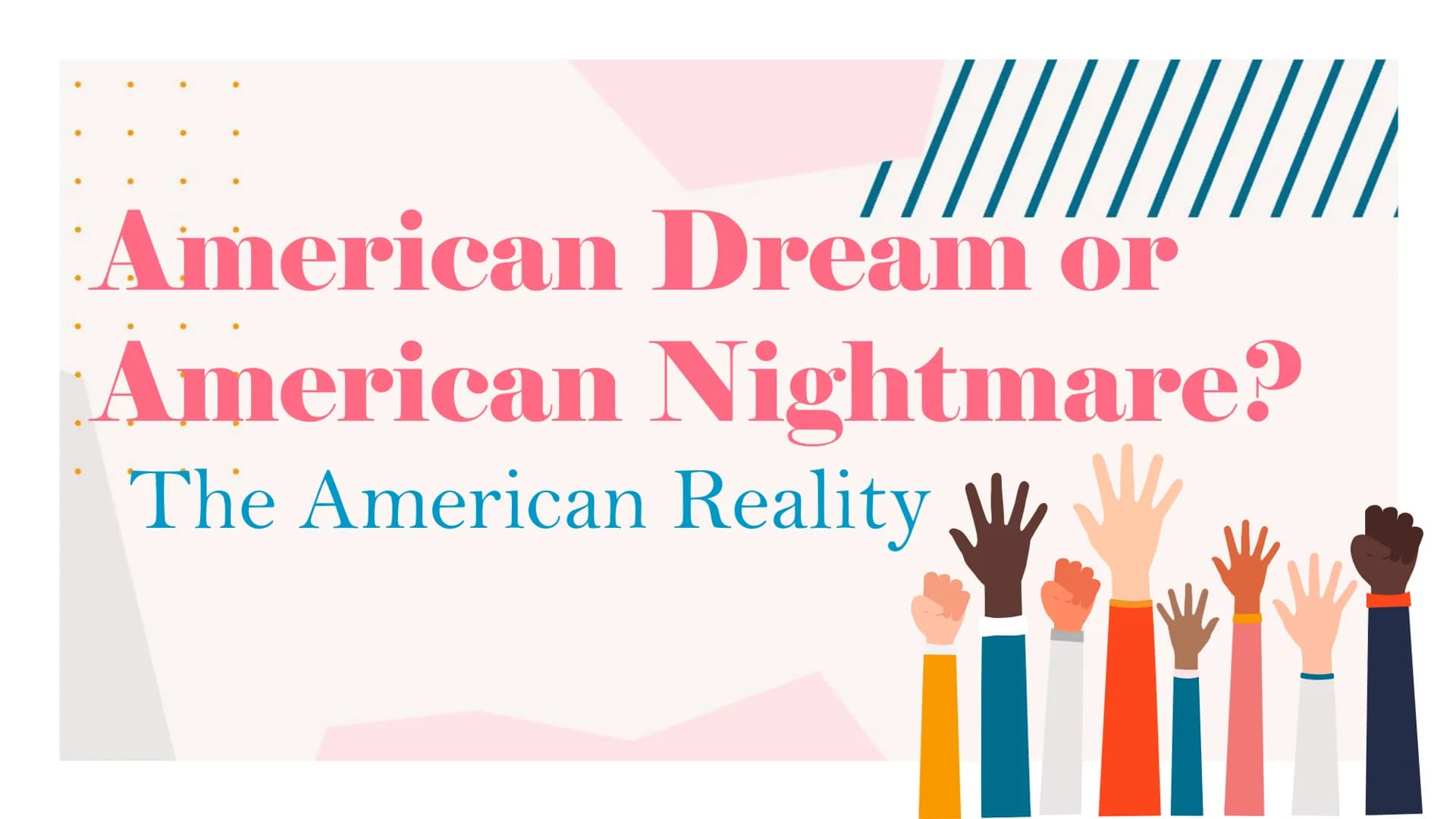 //
American Dream or
American Nightmare?
The American Reality ●
●
●
Contests
The origin of the American Dream
The beginning
Native Americans