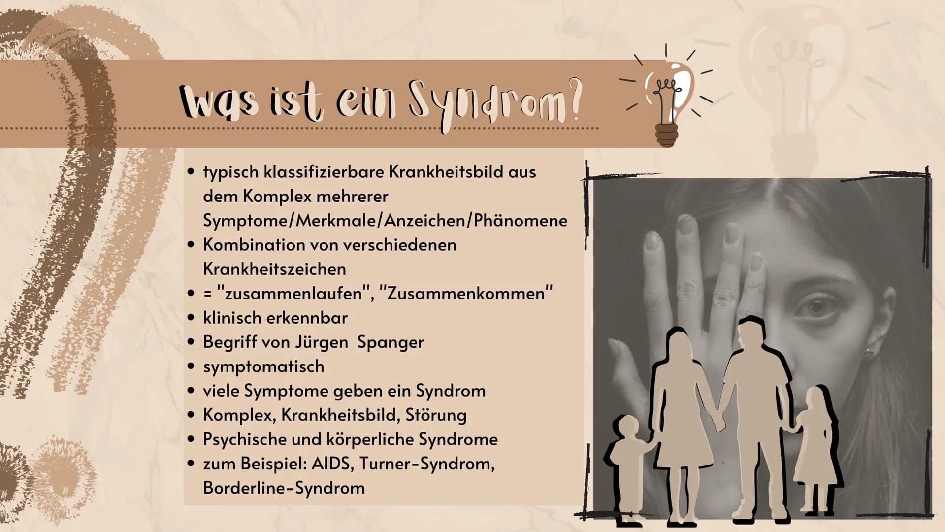 O
Down-Syndrom
eine Erbkrankheit?
Präsentation
Sarah Keller
13.01.2021
BIO LK
HB Gliederung E
Was ist ein Syndrom?
Down-Syndrom-Ein Syndrom?
