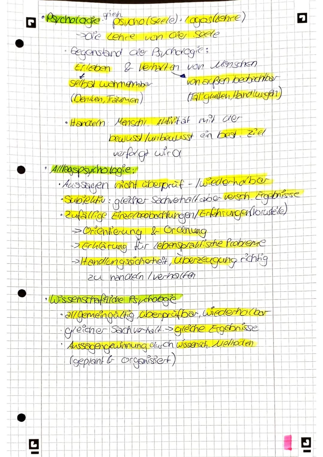 O
IG
Psychologie
griech
Psycho (Seele), lagos (lehre)
Sole Lehre von der Spele
7
Gegenstand der Psychologie:
Erleben & Verharten von Mensche