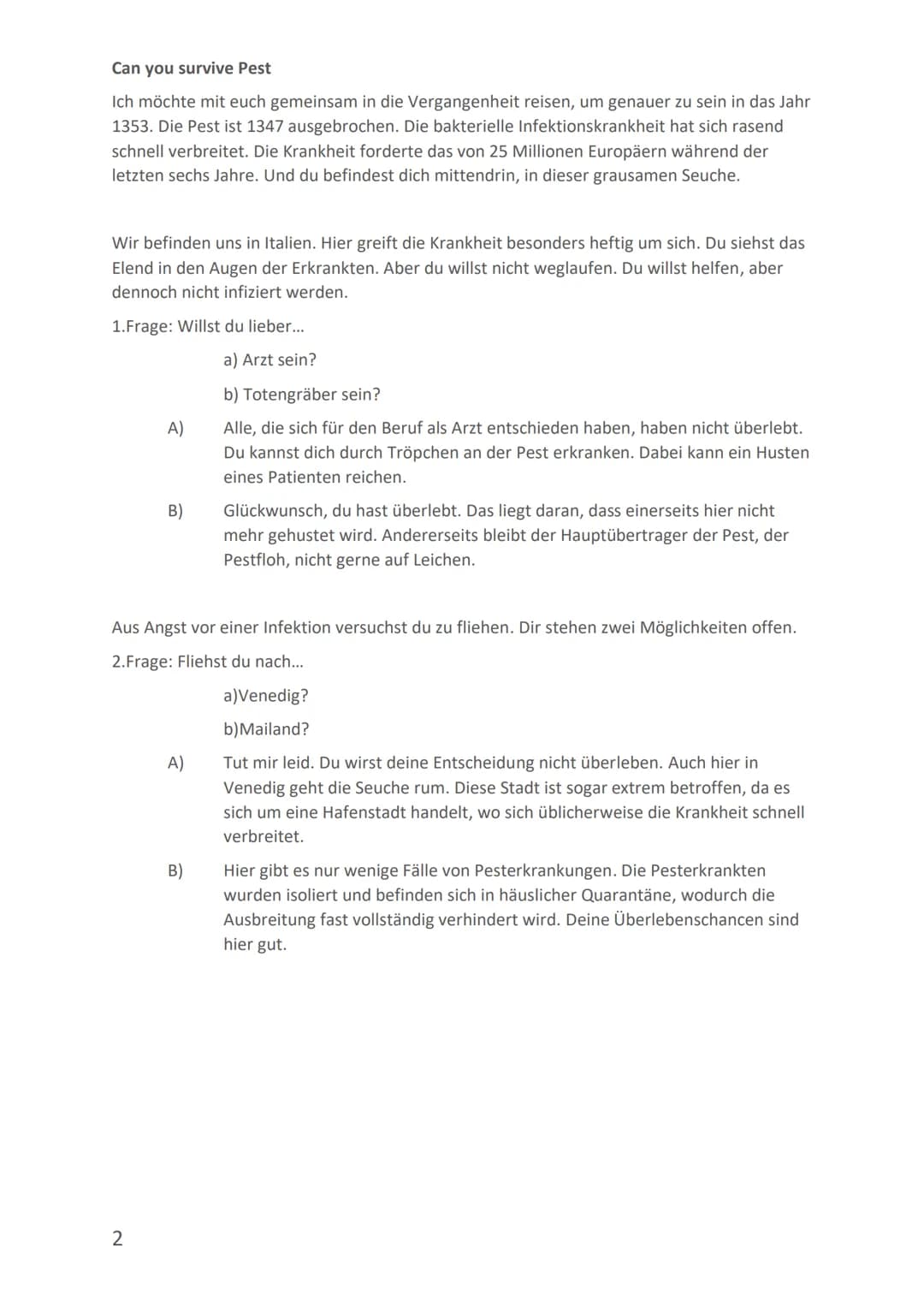 Fazit
Materialien
Todesursache oder
Verletzung
Opfer
Preis
Wirkung
Biologische Waffe
Effektivität
Bakterien oder Viren
Krankheit
Kein direkt