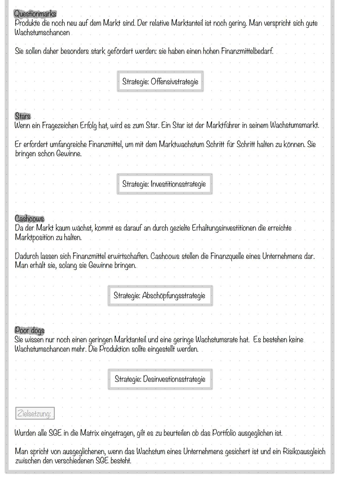 Die Portfolio-Analyse sieht das Unternehmen als eine Gesamtheit von strategischen Geschäftseinheiten.
eine strategische Geschäftseinheit umf