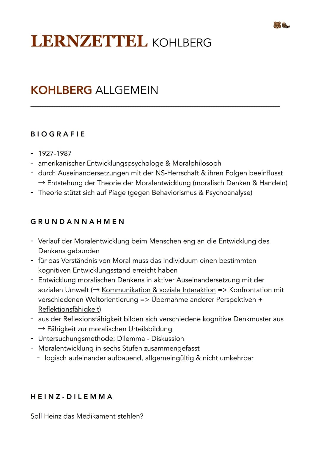 LERNZETTEL KOHLBERG
KOHLBERG ALLGEMEIN
BIOGRAFIE
1927-1987
amerikanischer Entwicklungspsychologe & Moralphilosoph
durch Auseinandersetzungen