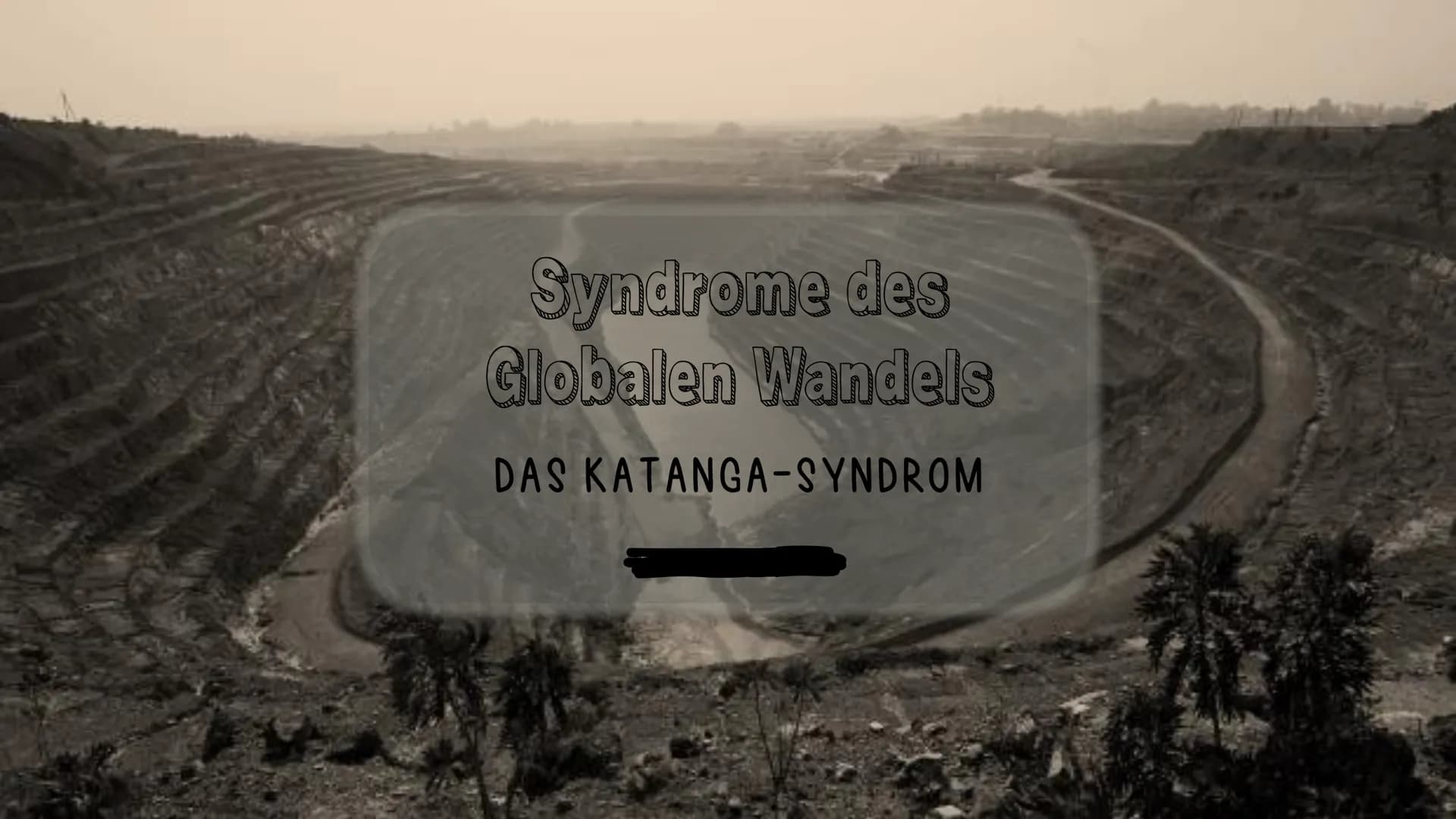 Syndrome des
Globalen Wandels
DAS KATANGA-SYNDROM GLIEDERUNG
1) Allgemein
a) Definition
b) nicht-
erneuerbare
Ressourcen
2) Entstehung
a) Be