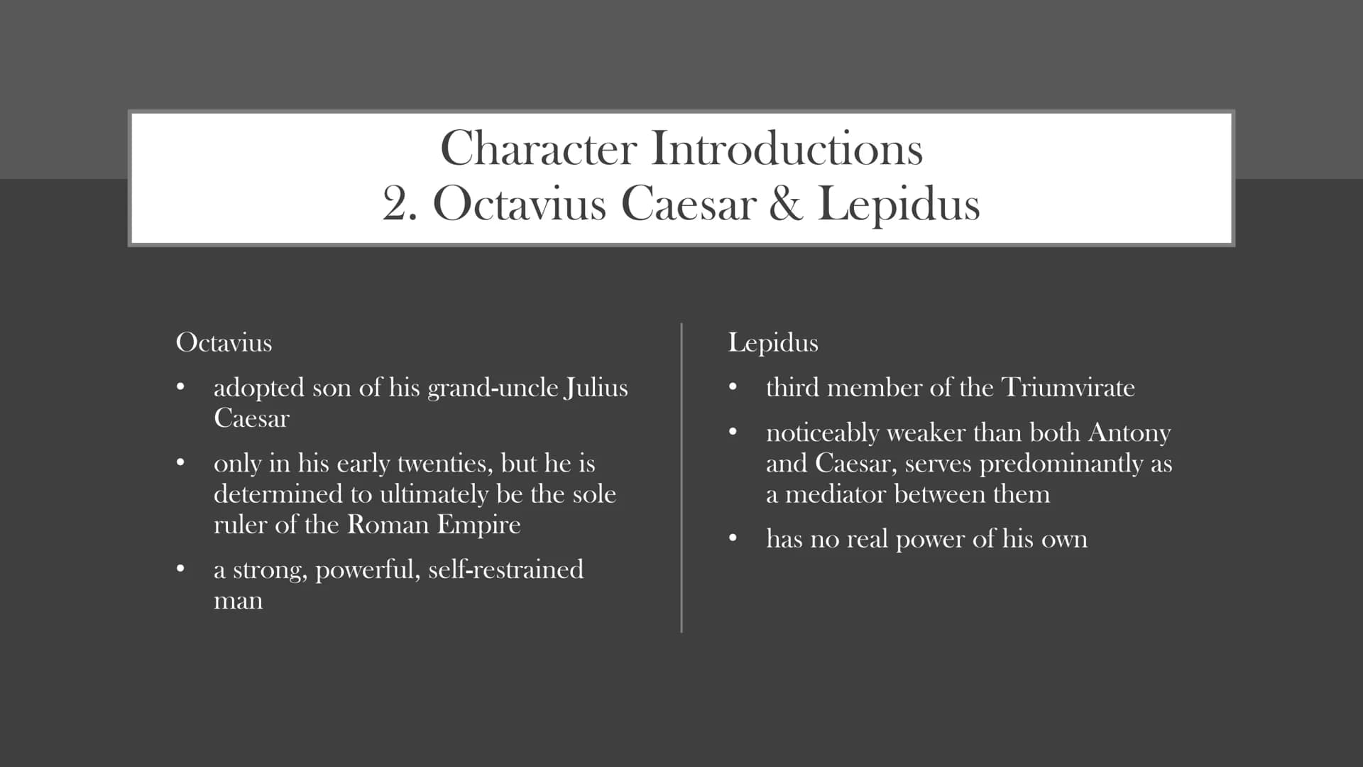 AID
Antony and
Cleopatra -
Shakespeare
A presentation from (NAME) Structure
1. Summary
2. Character Introductions
3. Interpretation
4. Histo