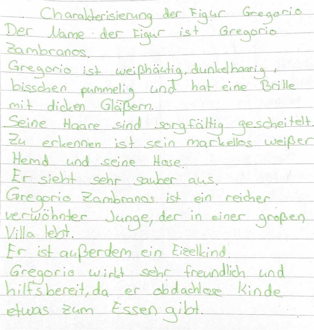 Charakterisierung der Figur Gregorio
Der Name der Figur ist Gregorio
Zambranos.
Gregorio ist weißhäutig, dunkelhaarig,
bisschen pummelig und