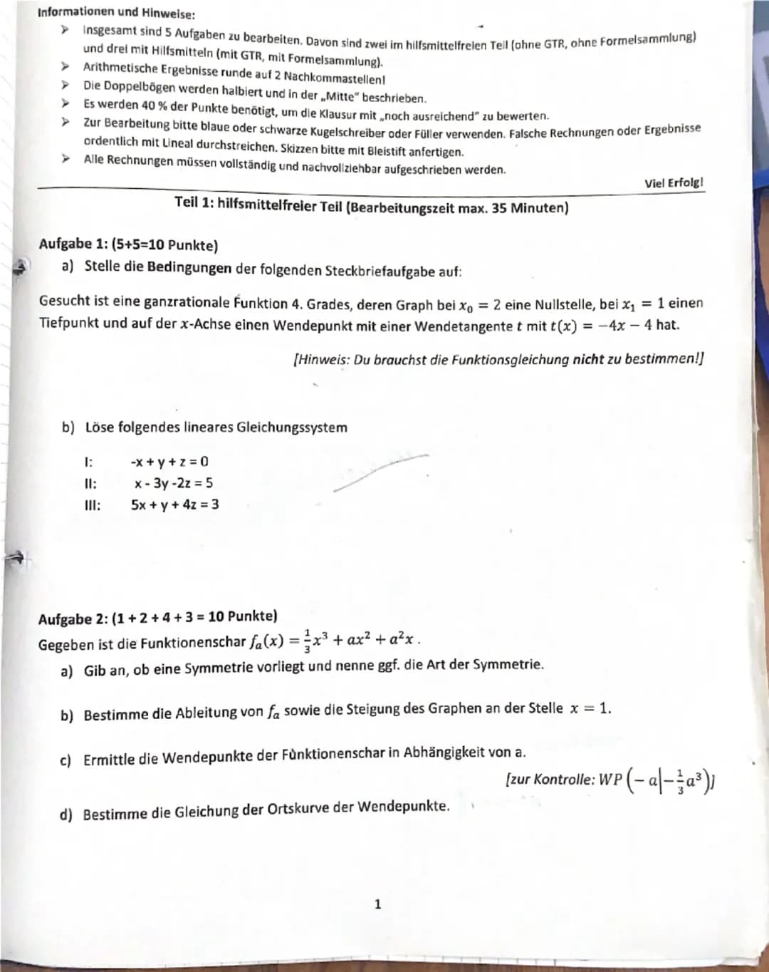 Informationen und Hinweise:
➤ Insgesamt sind 5 Aufgaben zu bearbeiten. Davon sind zwel im hilfsmittelfreien Teil (ohne GTR, ohne Formelsamml