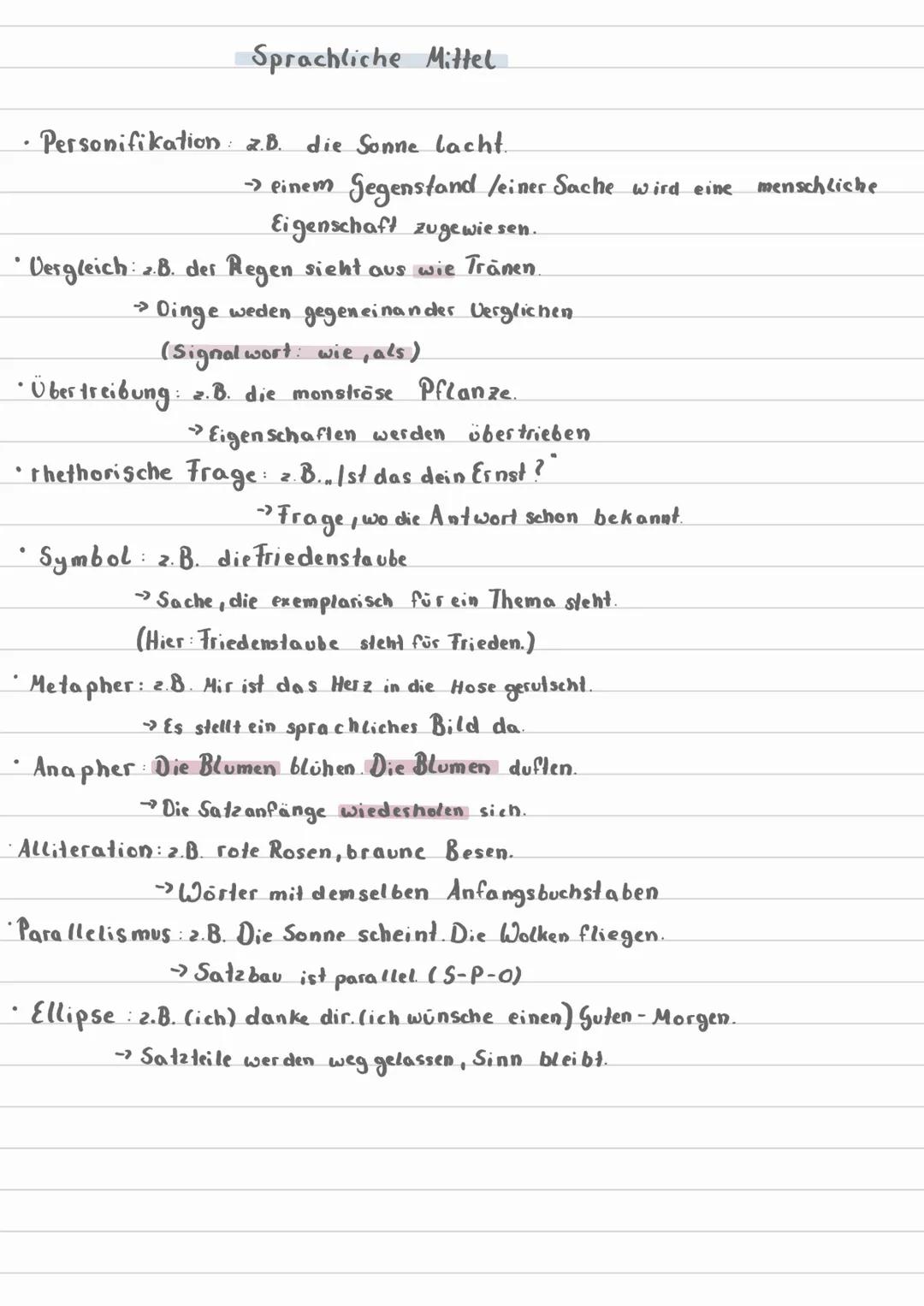 # Sprachliche Mittel

• Personifikation: 2.B. die Sonne lacht.

→ einem Gegenstand /einer Sache wird eine menschliche

Eigenschaft zugewiese