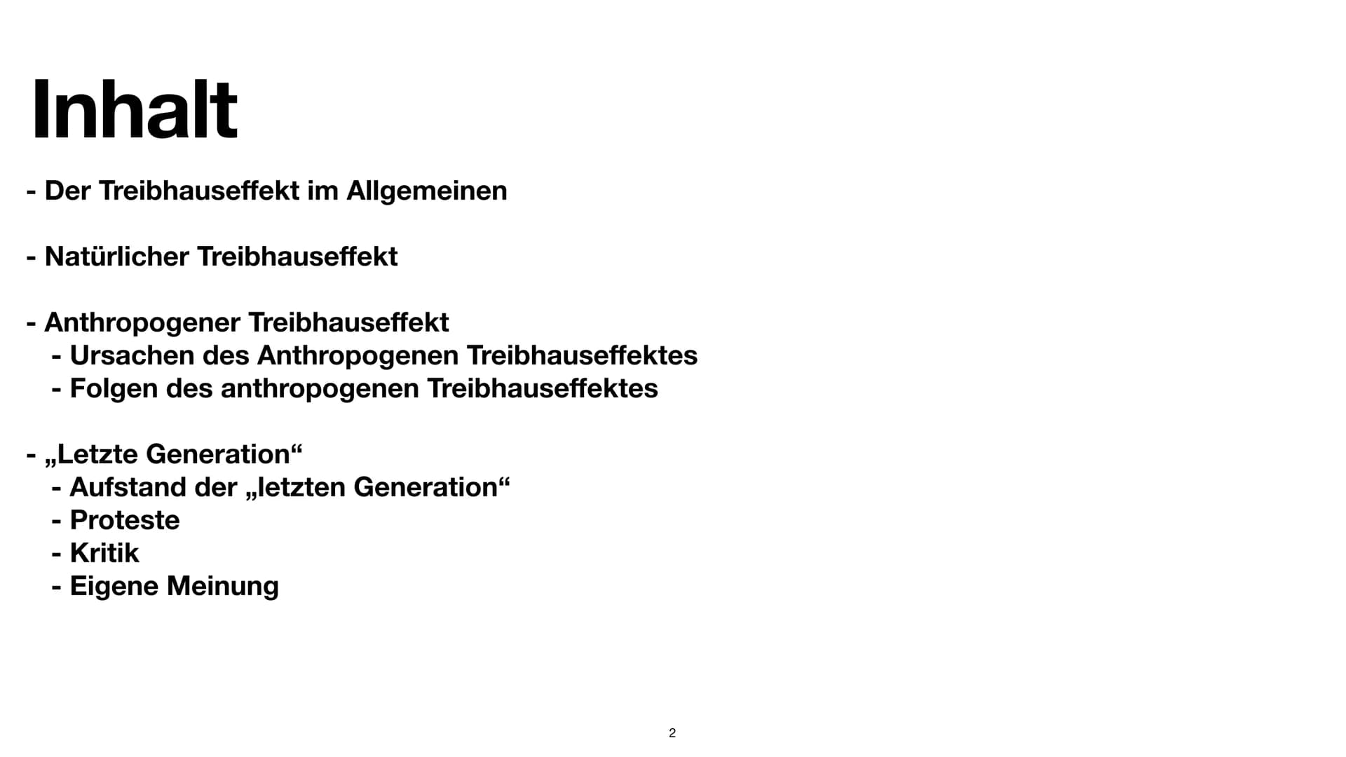 Der Treibhauseffekt und seine
Auswirkungen auf den Planeten und
die Gesellschaft Inhalt
Der Treibhauseffekt im Allgemeinen
- Natürlicher Tre