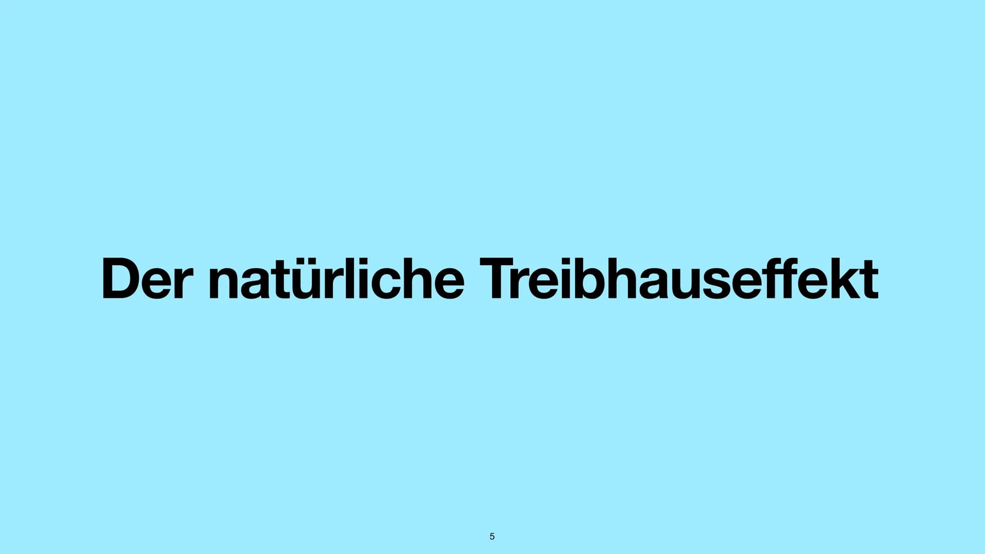 Der Treibhauseffekt und seine
Auswirkungen auf den Planeten und
die Gesellschaft Inhalt
Der Treibhauseffekt im Allgemeinen
- Natürlicher Tre