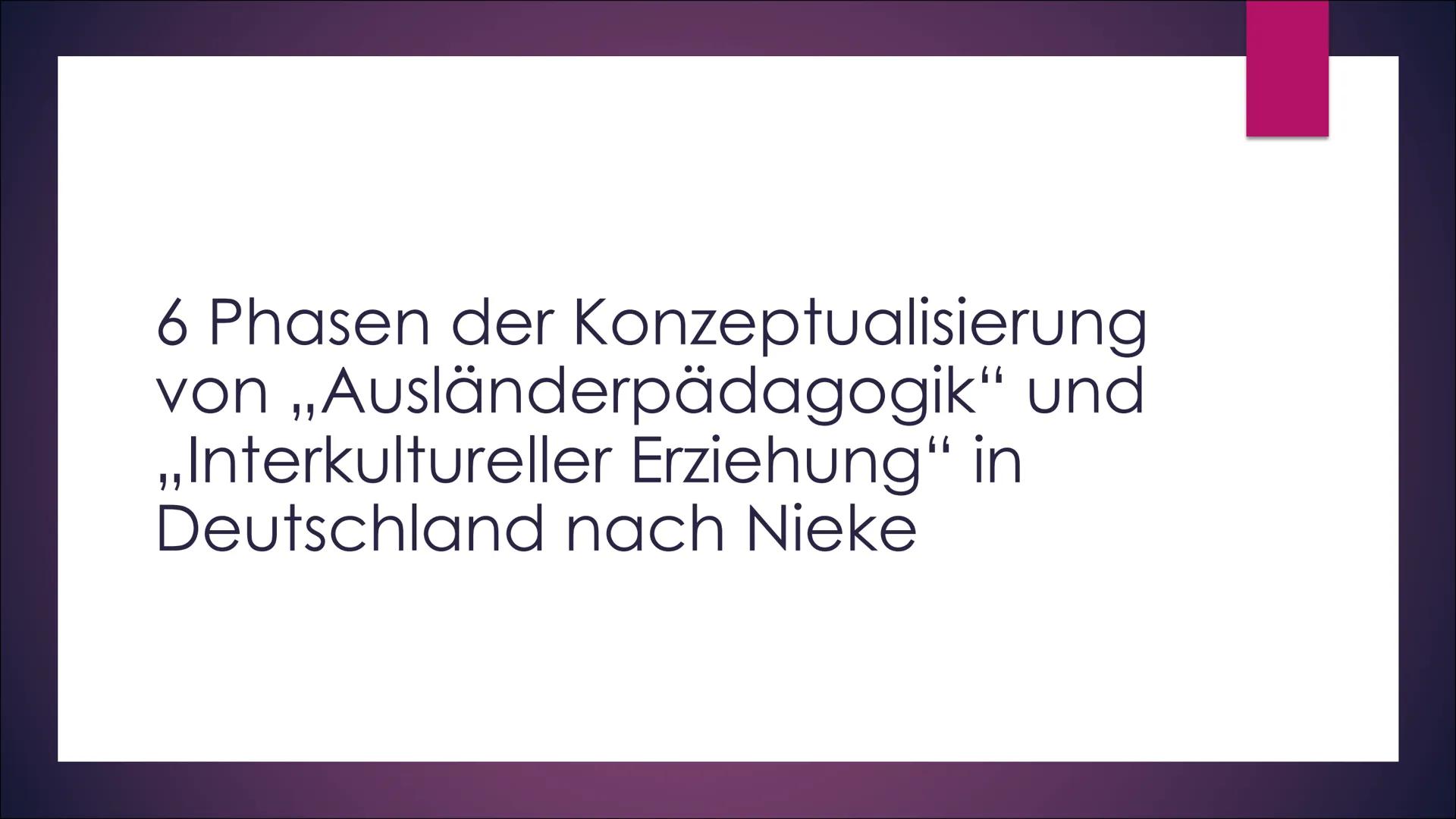 Interkulturelle
Erziehung und
Bildung nach
Nieke
EINE PRÄSENTATION VON
LILITH Inhaltsverzeichnis
1.
2.
3.
4.
5.
6.
7.
8.
9.
10.
Wolfgang Nie