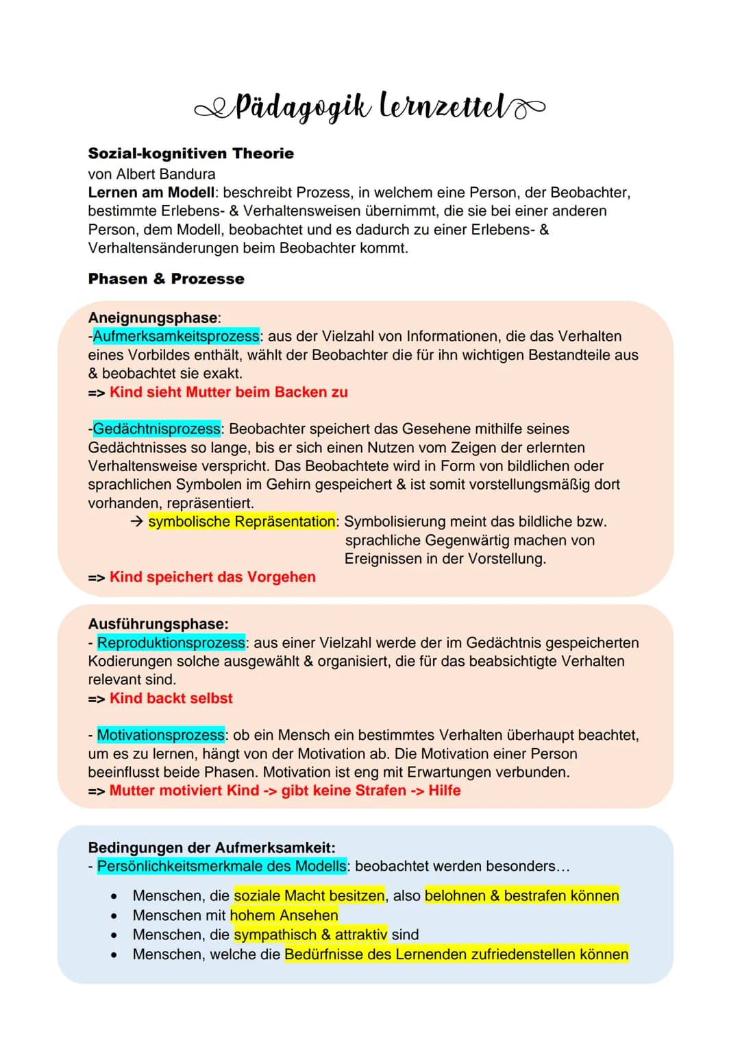 Pädagogik lernzettel
Sozial-kognitiven Theorie
von Albert Bandura
Lernen am Modell: beschreibt Prozess, in welchem eine Person, der Beobacht