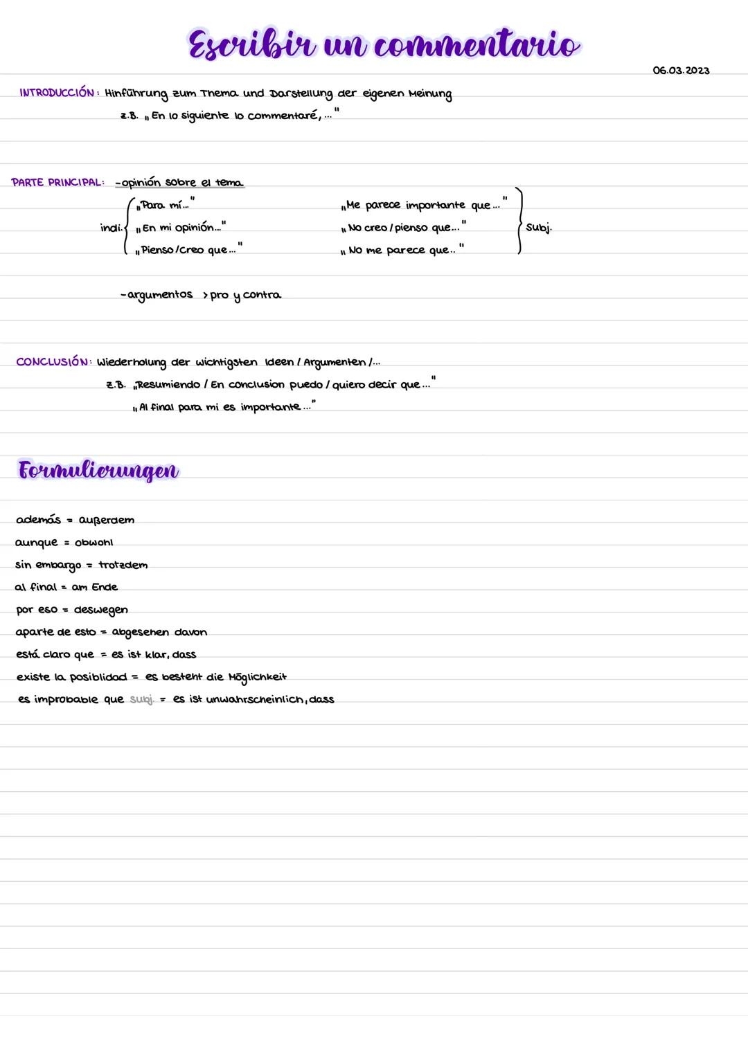 Escribir un commentario
INTRODUCCIÓN: Hinführung zum Thema und Darstellung der eigenen Meinung
2.B. En lo siguiente to commentaré,...
PARTE 