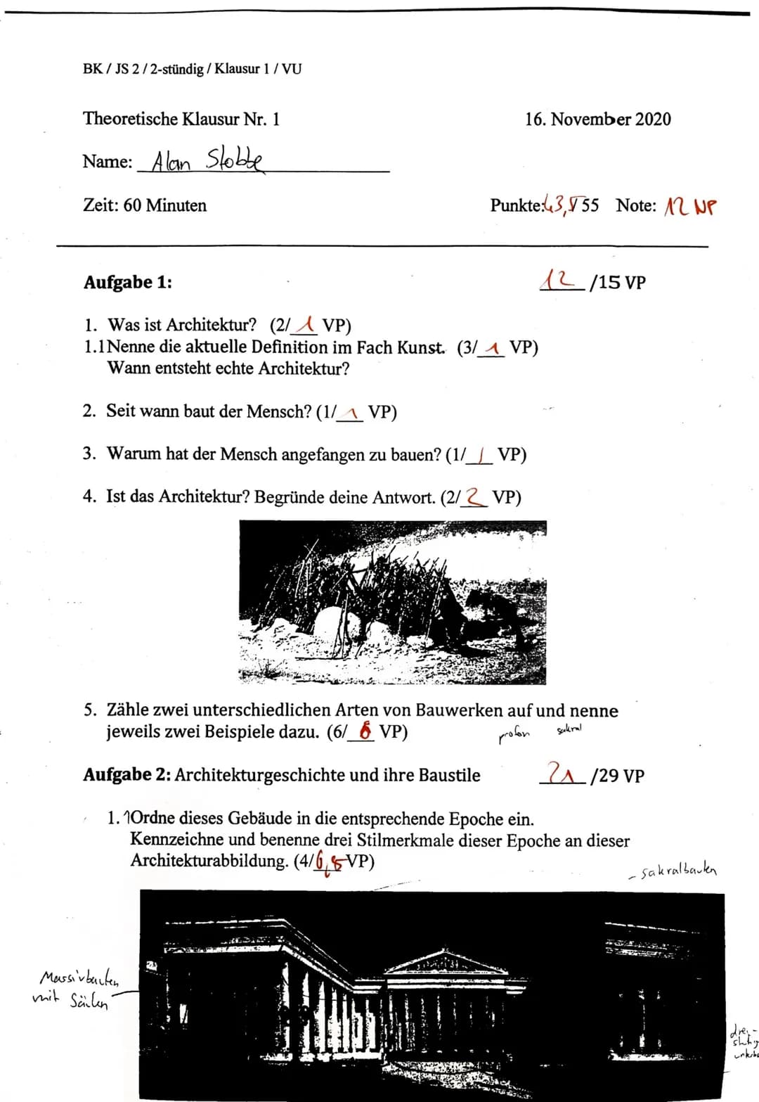 BK/JS 2/2-stündig/ Klausur 1 / VU
Theoretische Klausur Nr. 1
Name: Alan Slobbe
Zeit: 60 Minuten
16. November 2020
Punkte: 3,55 Note: 2 NP
Au
