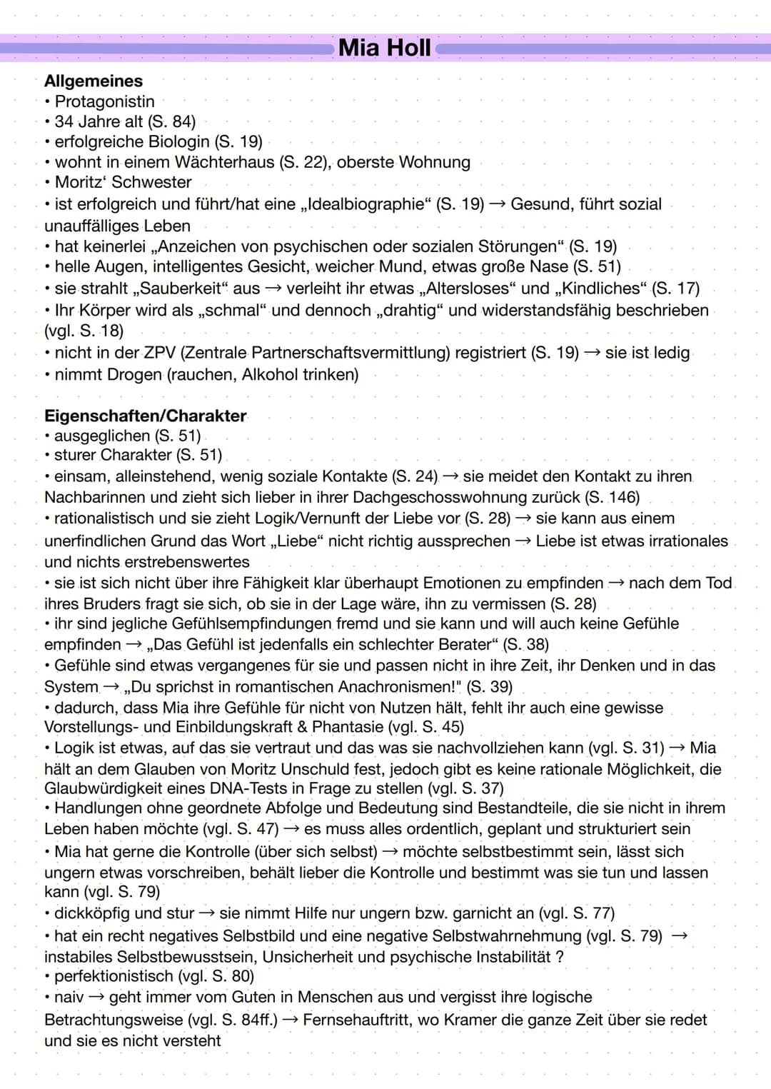 Allgemeines
Protagonistin
• 34 Jahre alt (S. 84)
erfolgreiche Biologin (S. 19)
• wohnt in einem Wächterhaus (S. 22), oberste Wohnung
• Morit