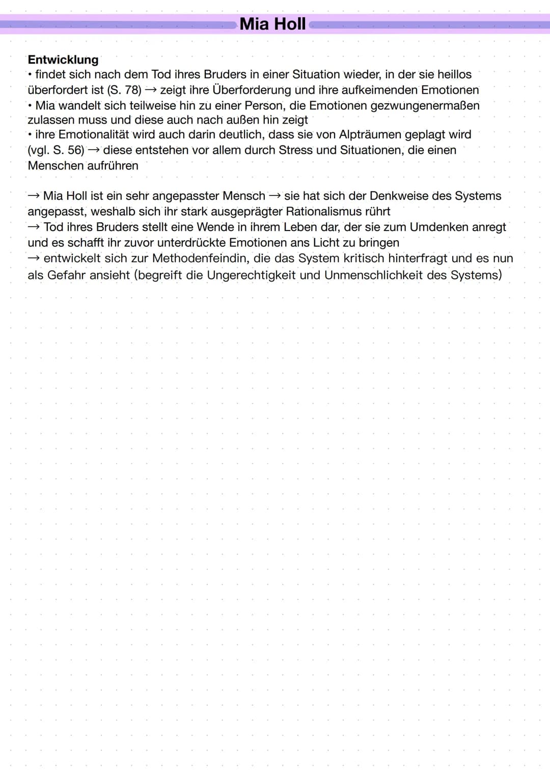 Allgemeines
Protagonistin
• 34 Jahre alt (S. 84)
erfolgreiche Biologin (S. 19)
• wohnt in einem Wächterhaus (S. 22), oberste Wohnung
• Morit