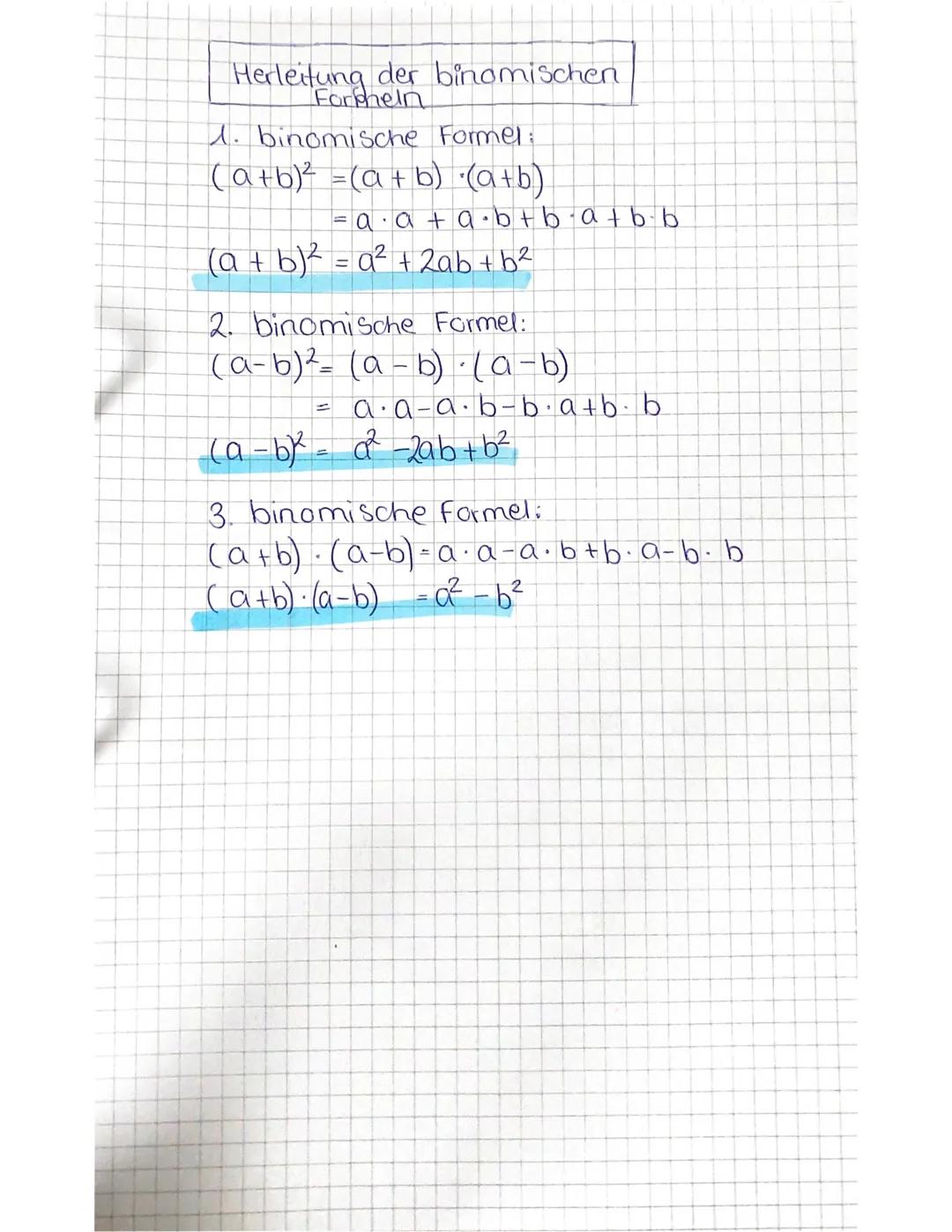 Herleitung der binomischen
Forpheln
1. binomische Formel:
(a+b)² = (a + b) ・(a+b)
= a · a + a·b+b⋅a+b·b
(a + b)² = a² + 2ab + b²
2. binomisc