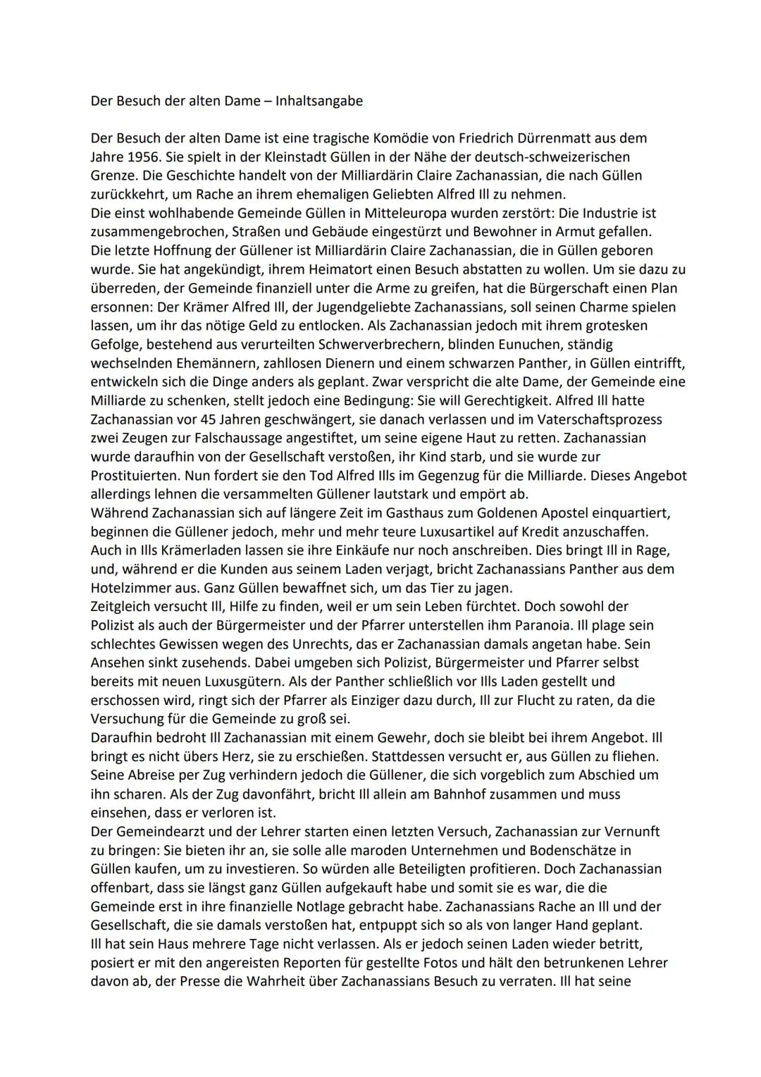 Der Besuch der alten Dame - Inhaltsangabe
Der Besuch der alten Dame ist eine tragische Komödie von Friedrich Dürrenmatt aus dem
Jahre 1956. 