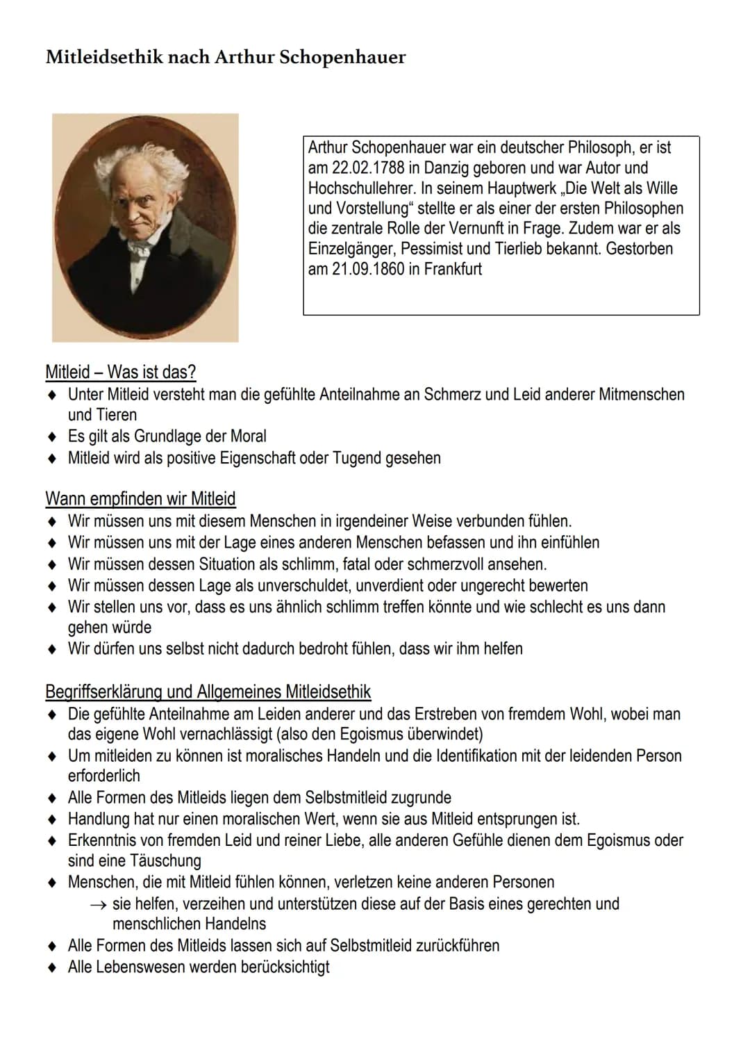 Mitleidsethik nach Arthur Schopenhauer
Arthur Schopenhauer war ein deutscher Philosoph, er ist
am 22.02.1788 in Danzig geboren und war Autor