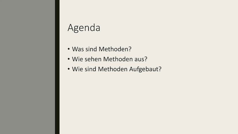 </>
Aufbau von
Methoden
Von EasyInformatics Agenda
●
●
●
Was sind Methoden?
Wie sehen Methoden aus?
Wie sind Methoden Aufgebaut? Was sind Me