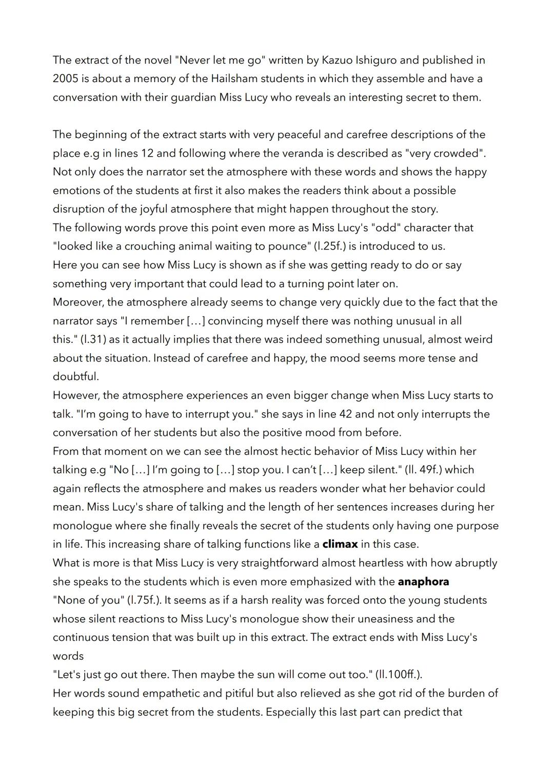 Extract 2
"Peter, go on. Please tell the others what you
were just saying."
We were fifteen by then, already into our last year
at Hailsham.