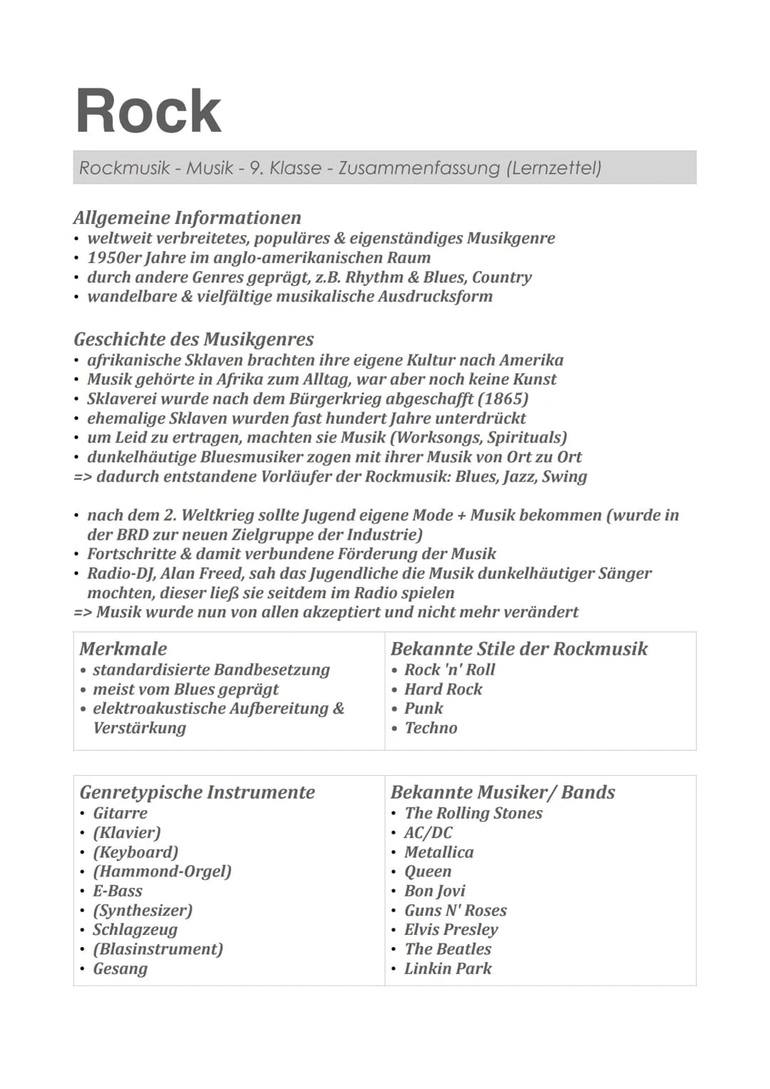 Rock
Rockmusik - Musik - 9. Klasse - Zusammenfassung (Lernzettel)
Allgemeine Informationen
weltweit verbreitetes, populäres & eigenständiges