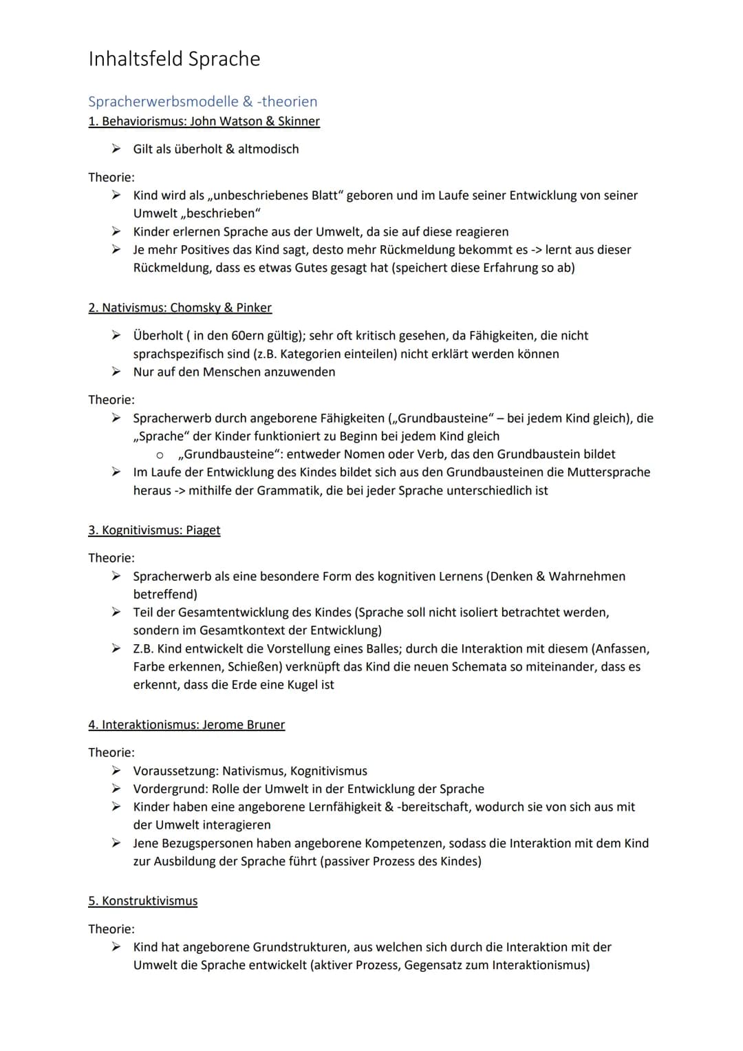 Inhaltsfeld Sprache
Spracherwerbsmodelle & -theorien
1. Behaviorismus: John Watson & Skinner
Gilt als überholt & altmodisch
Theorie:
➤ Kind 