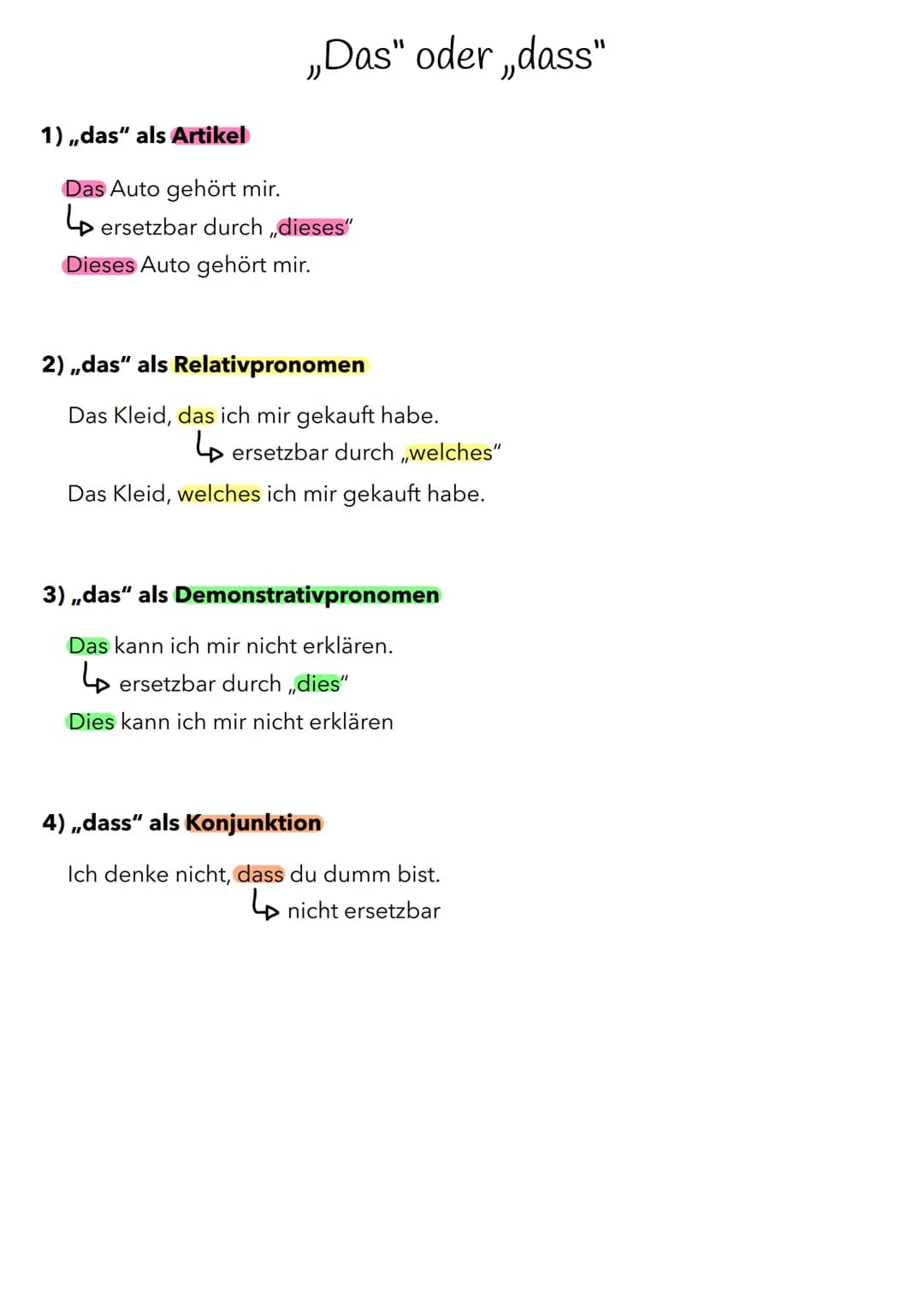 „Das" oder „dass"
1),,das" als Artikel
Das Auto gehört mir.
↳ ersetzbar durch dieses"
Dieses Auto gehört mir.
2) ,,das" als Relativpronomen
