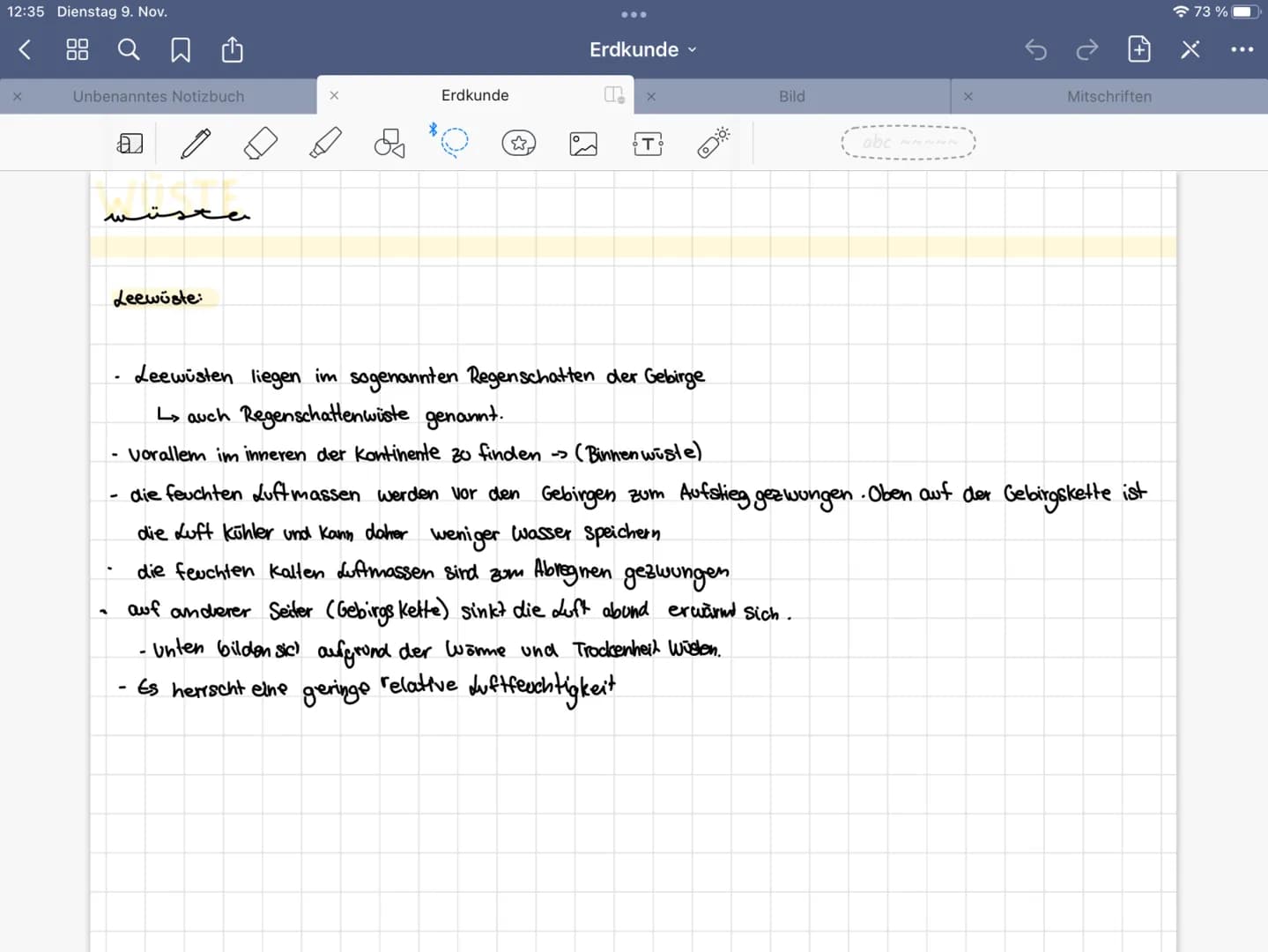 12:35 Dienstag 9. Nov.
< 88 a □ Û
X
Unbenanntes Notizbuch
a
همته
Mista
Leewüste:
Erdkunde
0
Erdkunde ✓
B
T X
Leewüsten liegen im sogenannten