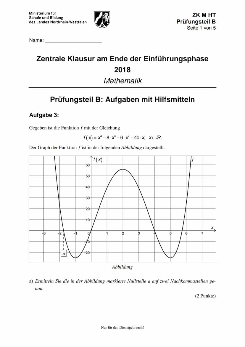 Ministerium für
Schule und Bildung
des Landes Nordrhein-Westfalen
Name:
13
Zentrale Klausur am Ende der Einführungsphase
2018
Mathematik
Prü