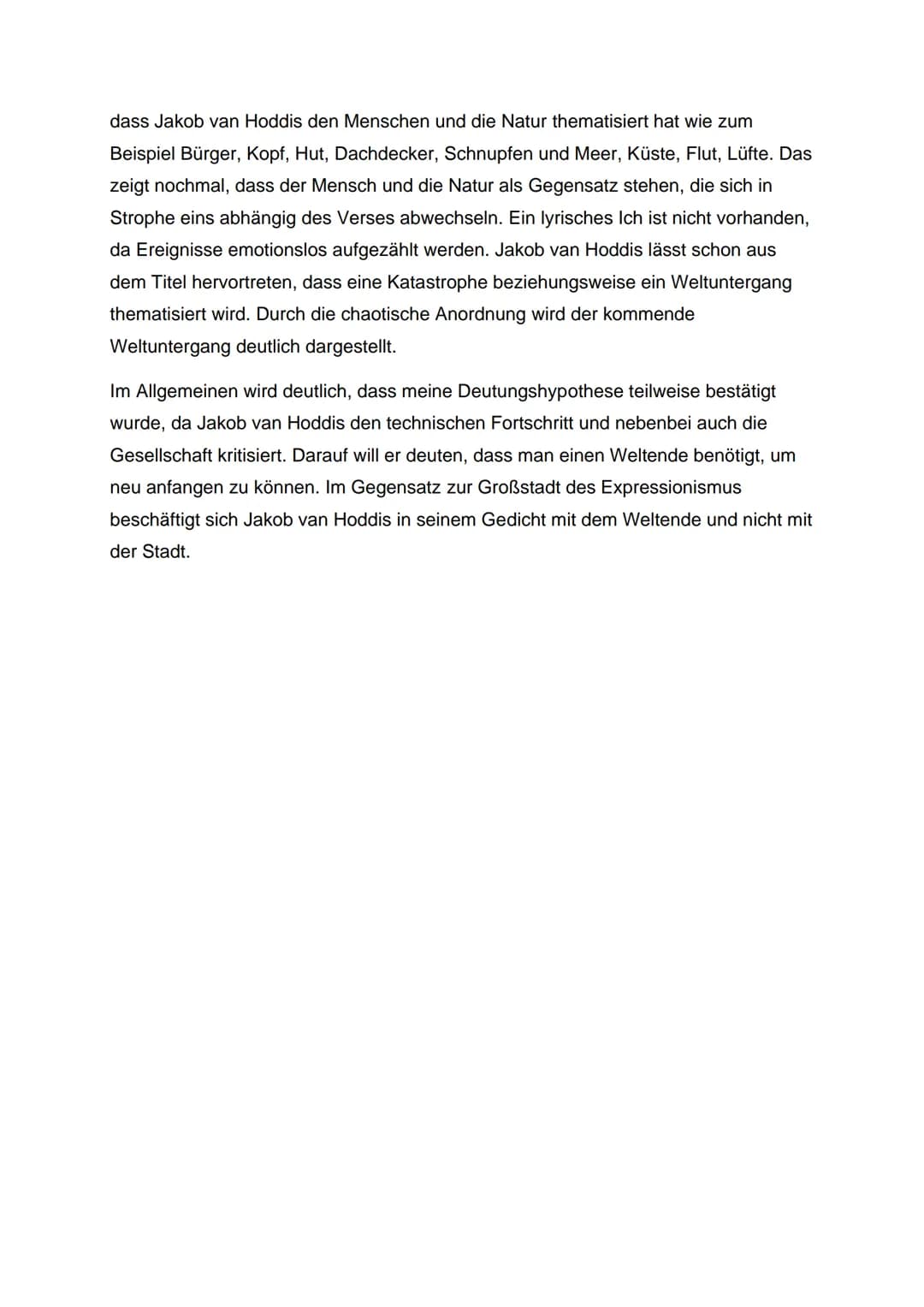 Gedichtsanalyse - Weltende von Jakob van Hoddis
Das Gedicht ,,Weltende" von Jakob van Hoddis erscheint 1911 zur Zeit des
Frühexpressionismus
