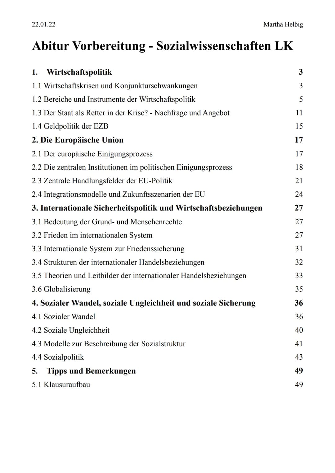 22.01.22
Abitur 2022
Martha Helbig
Sozialwissenschaften Leistungskurs
Martha Helbig 22.01.22
Abitur Vorbereitung - Sozialwissenschaften LK
1