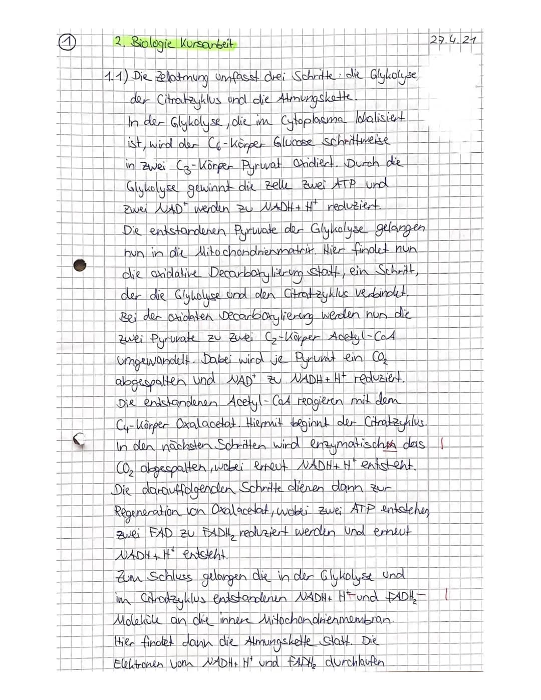 2. Kursarbeit Biologie
Nachname:
Vorname
Viel Erfolg!!!
Stoffwechsel
4521522
731.4
5 1.5
Zellatmung und Gärung
1.1
Skizzieren Sie die Prozes