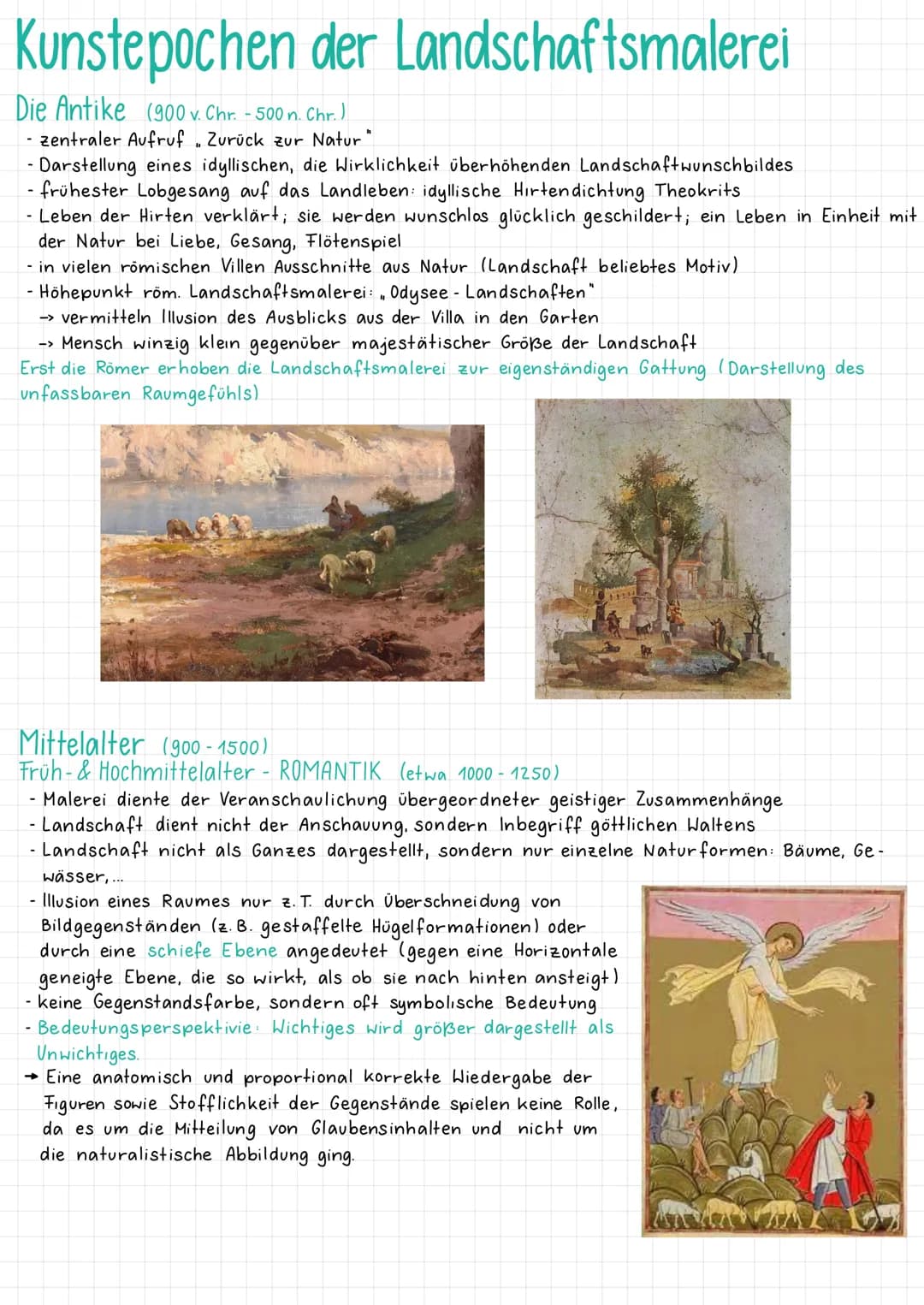 Kunstepochen der Landschaftsmalerei
Die Antike (900 v. Chr. - 500 n. Chr.)
- zentraler Aufruf „ Zurück zur Natur"
- Darstellung eines idylli