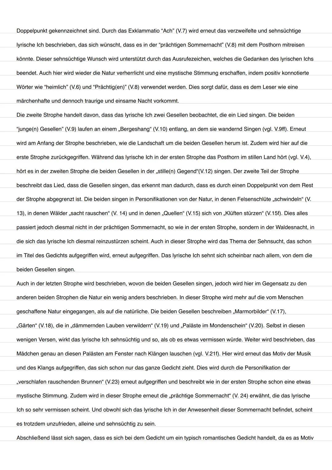 Analyse:
Joseph von Eichendorff: Sehnsucht (1830/31)
3 Strophen À 8 Verse
Reimschema: unreiner Kreuzreim
Metrum: unreines Anapäst
Lyrisches 