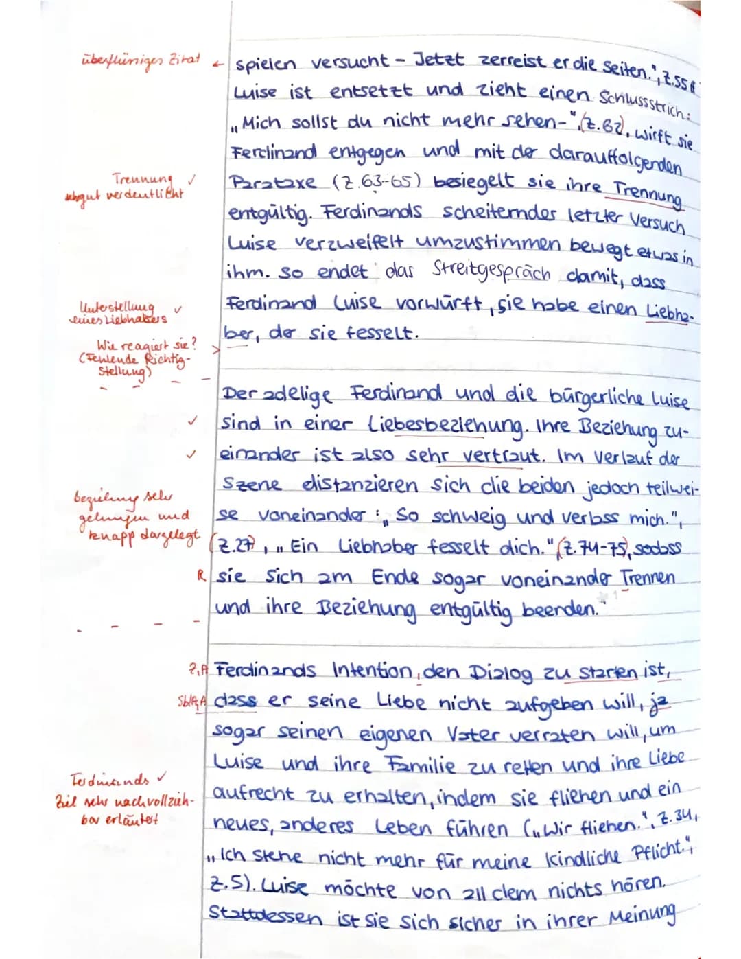 sehr gelungene
Einleitung
inhaltlich
selv gute
Einordnung
Streit
Text
✓
✓
Ort ✓
etwas zu nahe am
formuliest
Terdinands Liebe ✓
Klassenarbeit