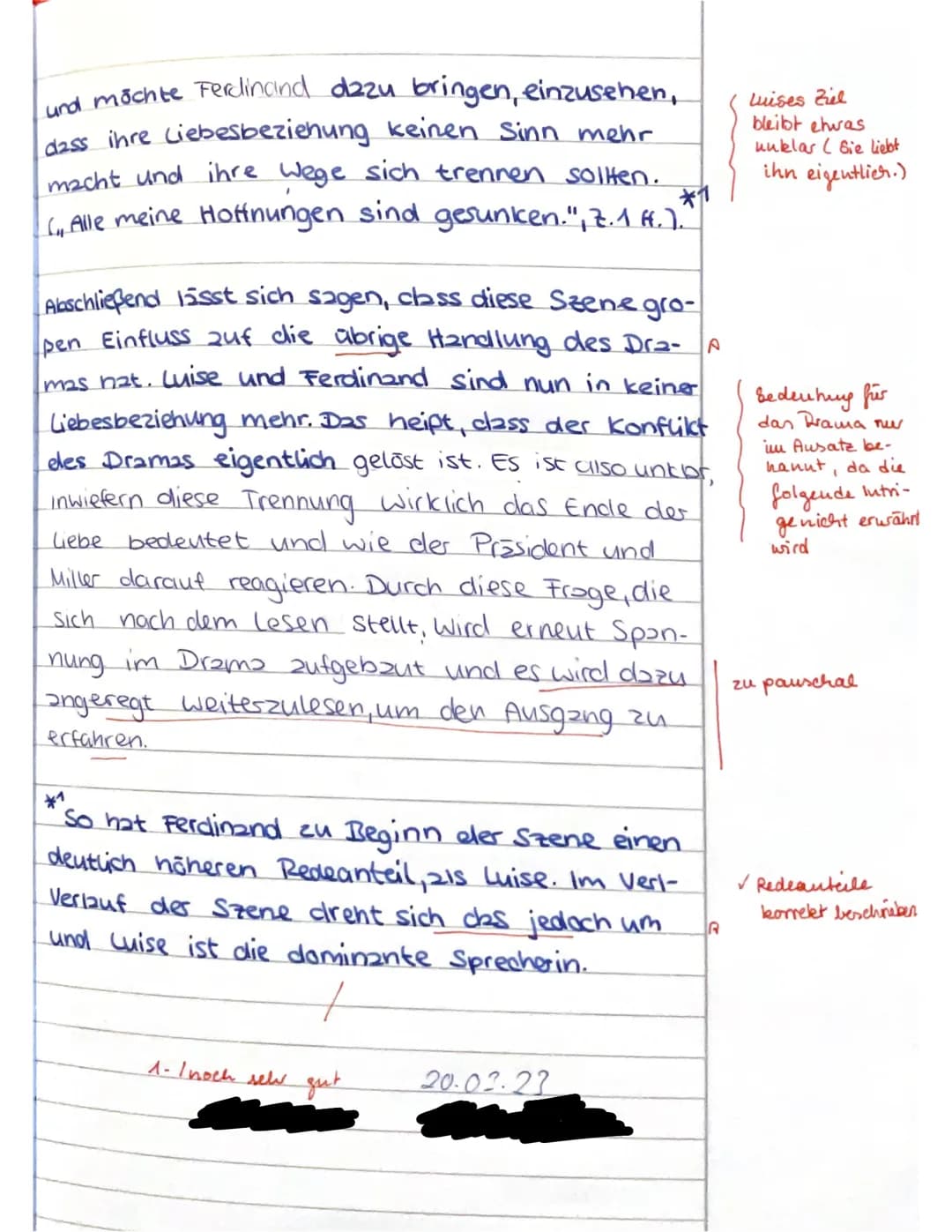 sehr gelungene
Einleitung
inhaltlich
selv gute
Einordnung
Streit
Text
✓
✓
Ort ✓
etwas zu nahe am
formuliest
Terdinands Liebe ✓
Klassenarbeit